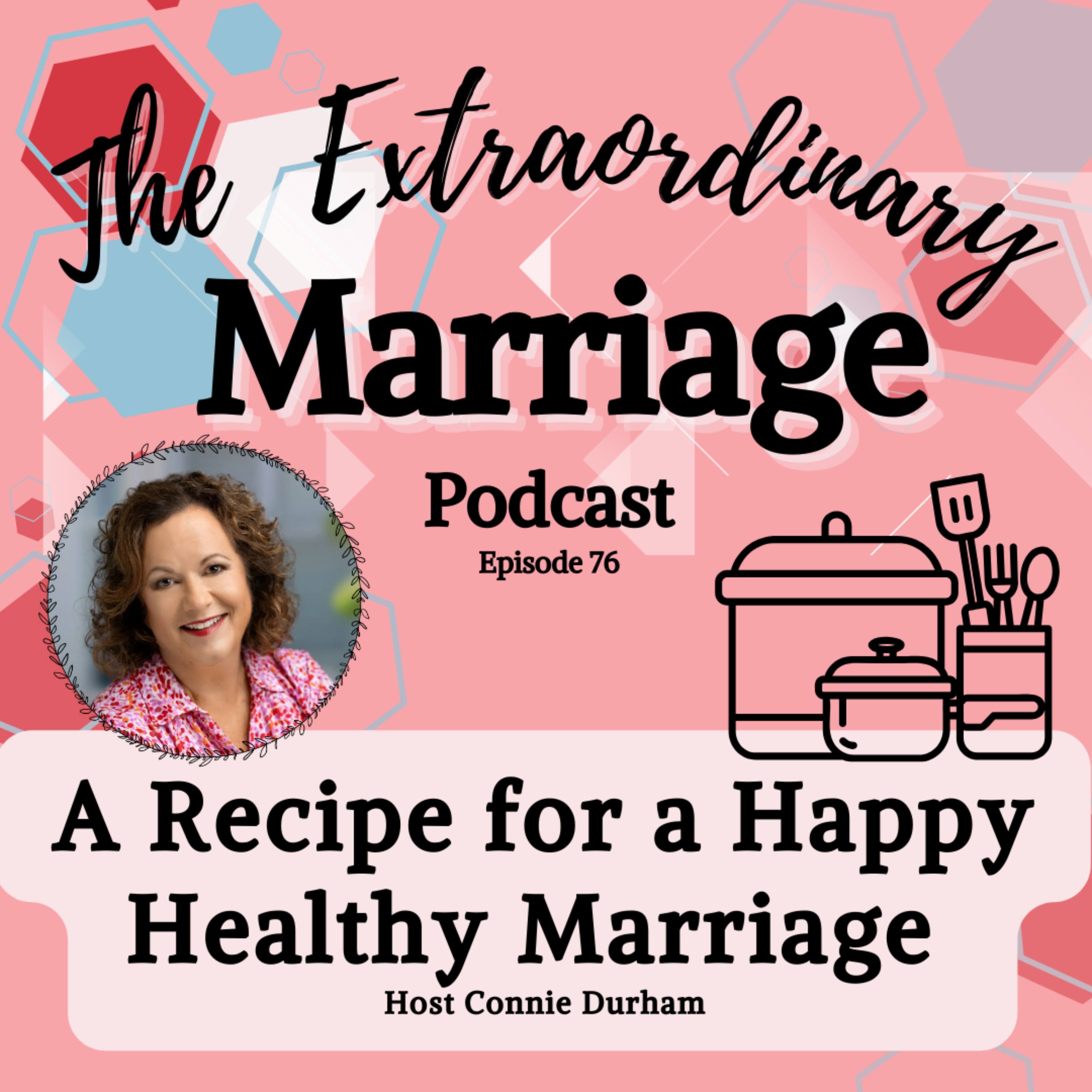 EPS 76 - A Recipe for a Happy Healthy Marriage episode artwork