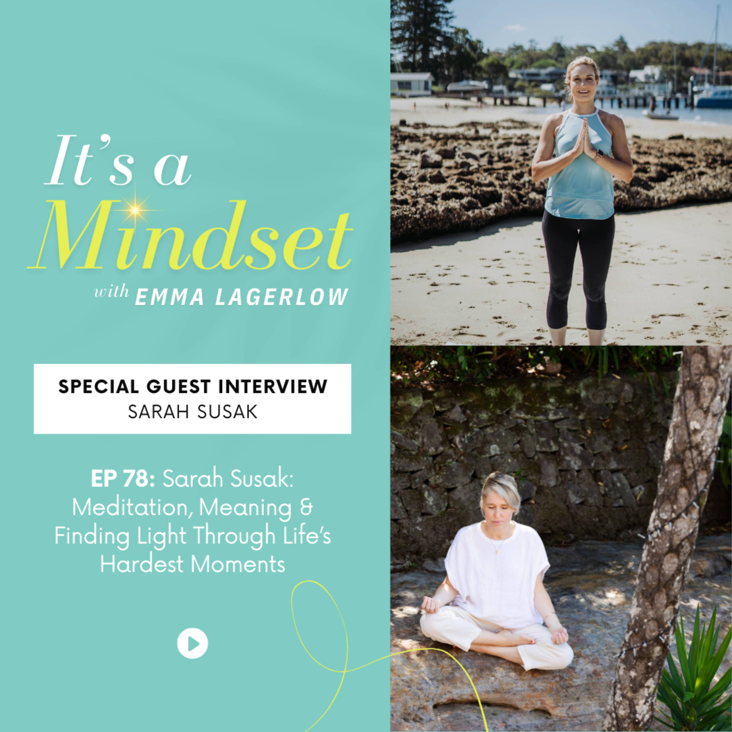 Episode 78: Sarah Susak: Meditation, Meaning & Finding Light Through Life’s Hardest Moments episode artwork