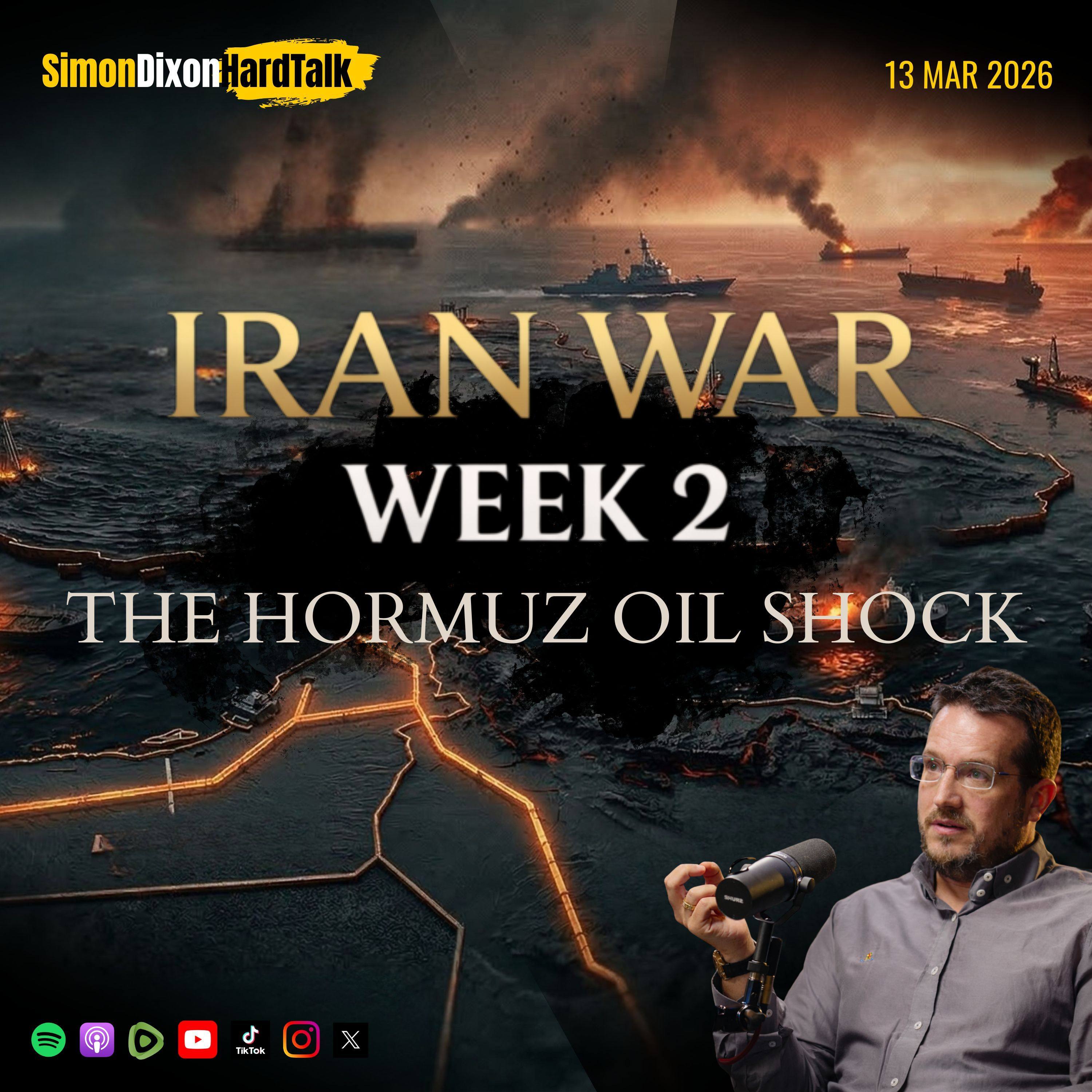Episode 138 - Iran War Week 2: The Hormuz Oil Shock