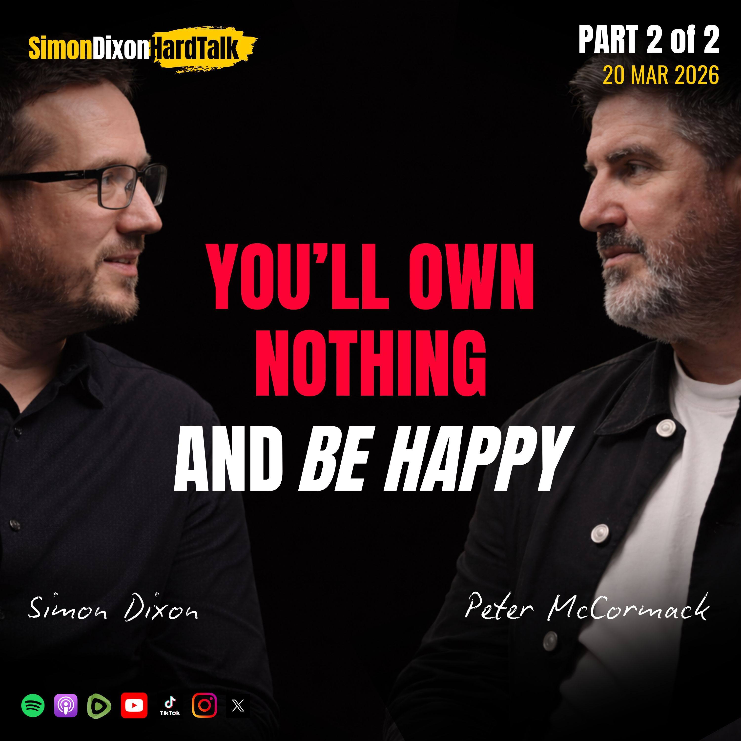 Episode 142 - The New World Order Has Already Begun | Peter McCormack interviews Simon Dixon