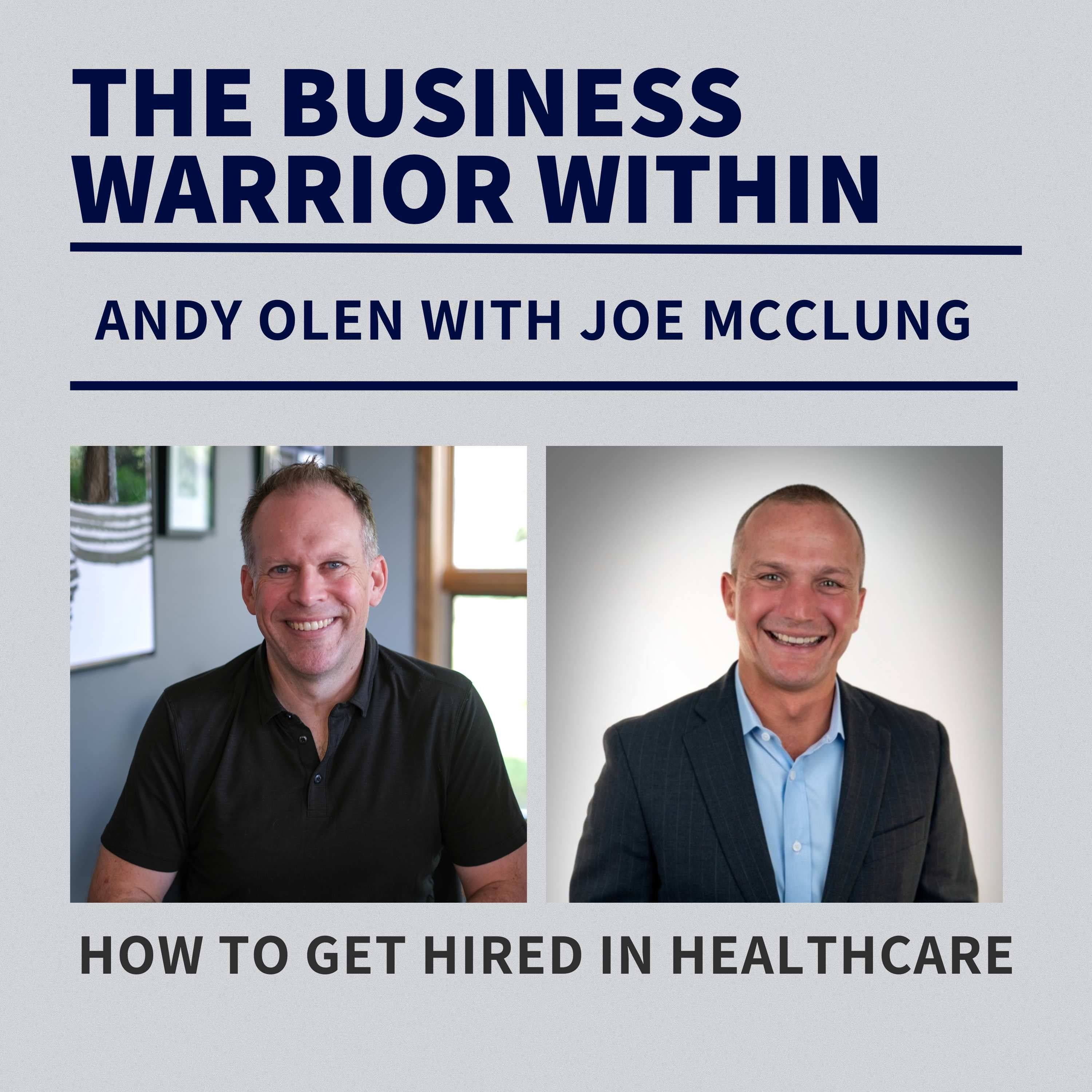 Joe McClung: How to Get Hired in Healthcare - Grit & Growth Mindset On the List