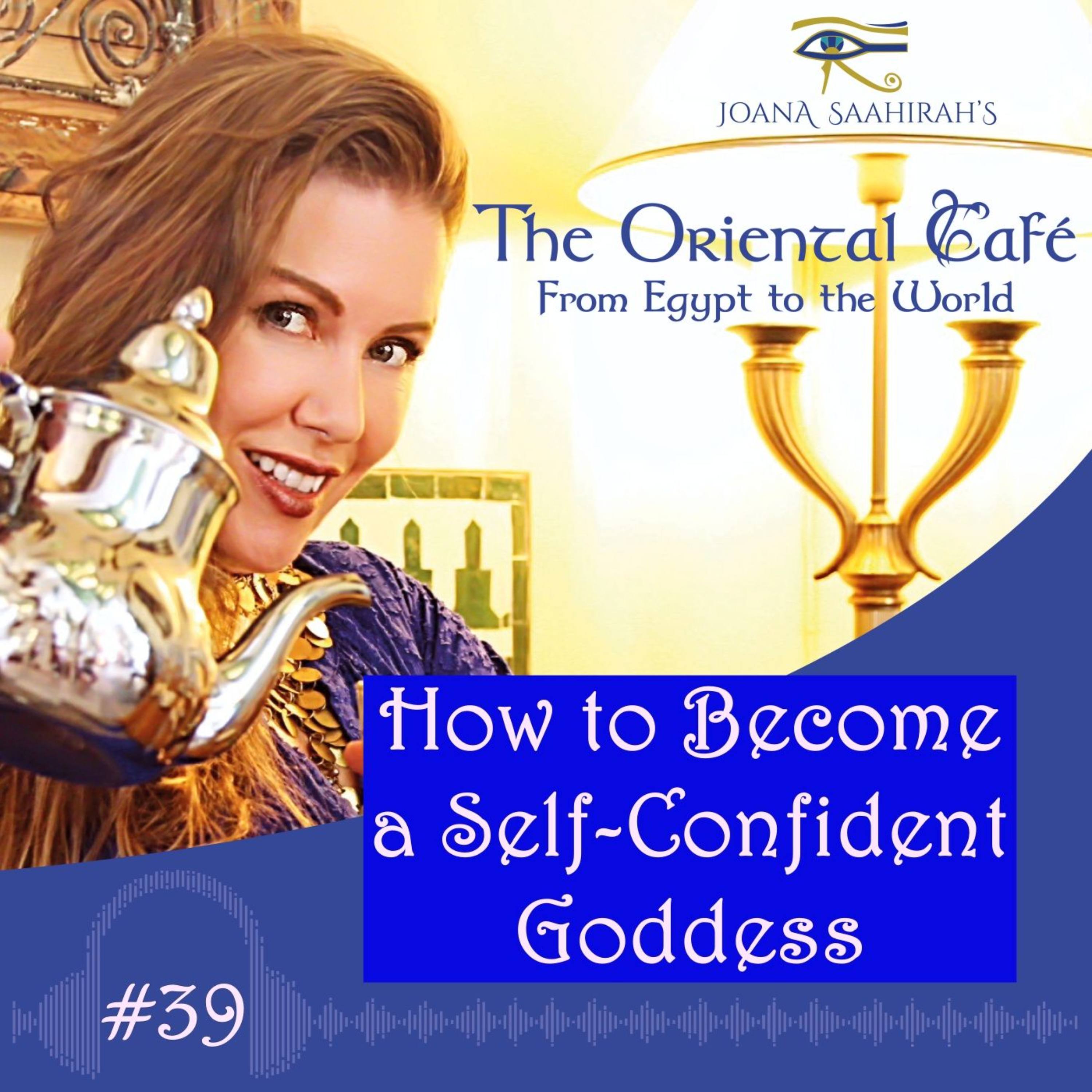 Episode #39 - How to Become a Self-Confident Goddess episode artwork