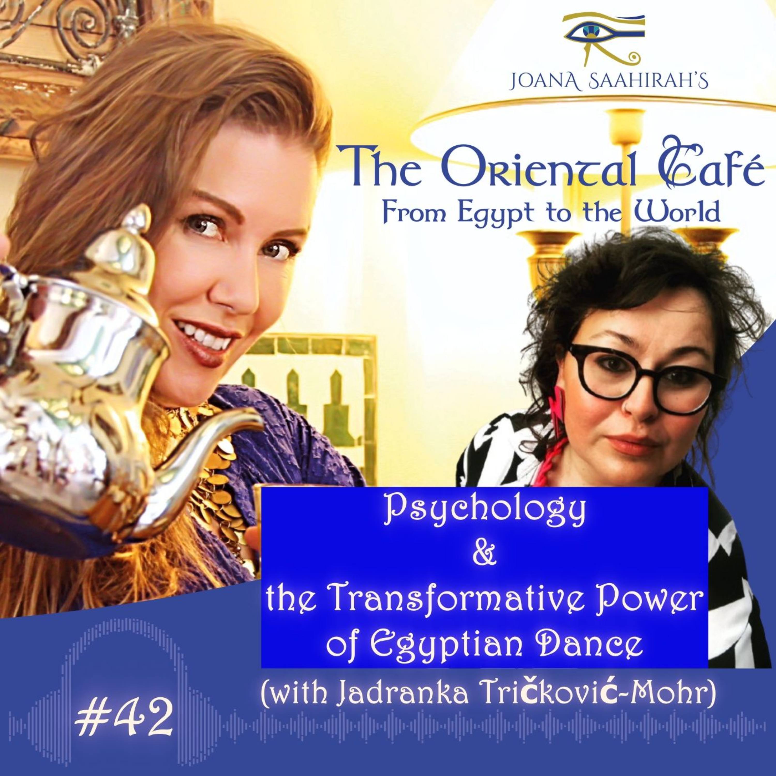 Psychology and the Transformative Power of Belly Dance with Jadranka Trickovic-Mohr - Episode #42 episode artwork