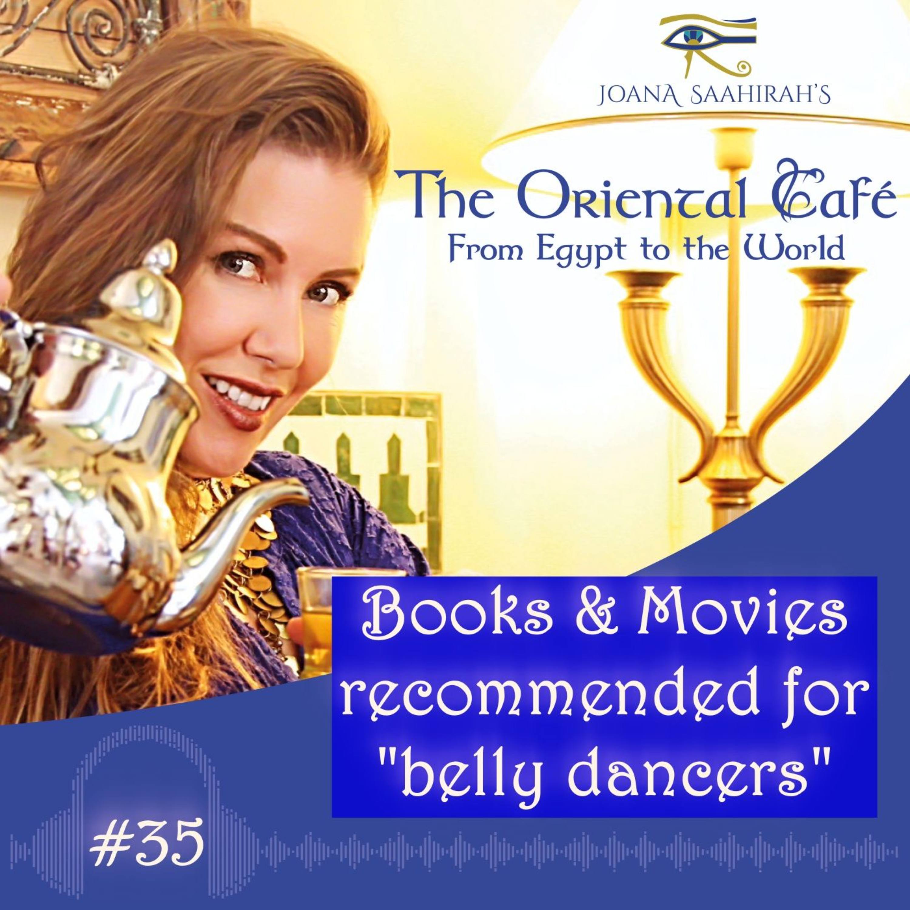 Episode #35 - Books and Movies recommended for belly dancers episode artwork
