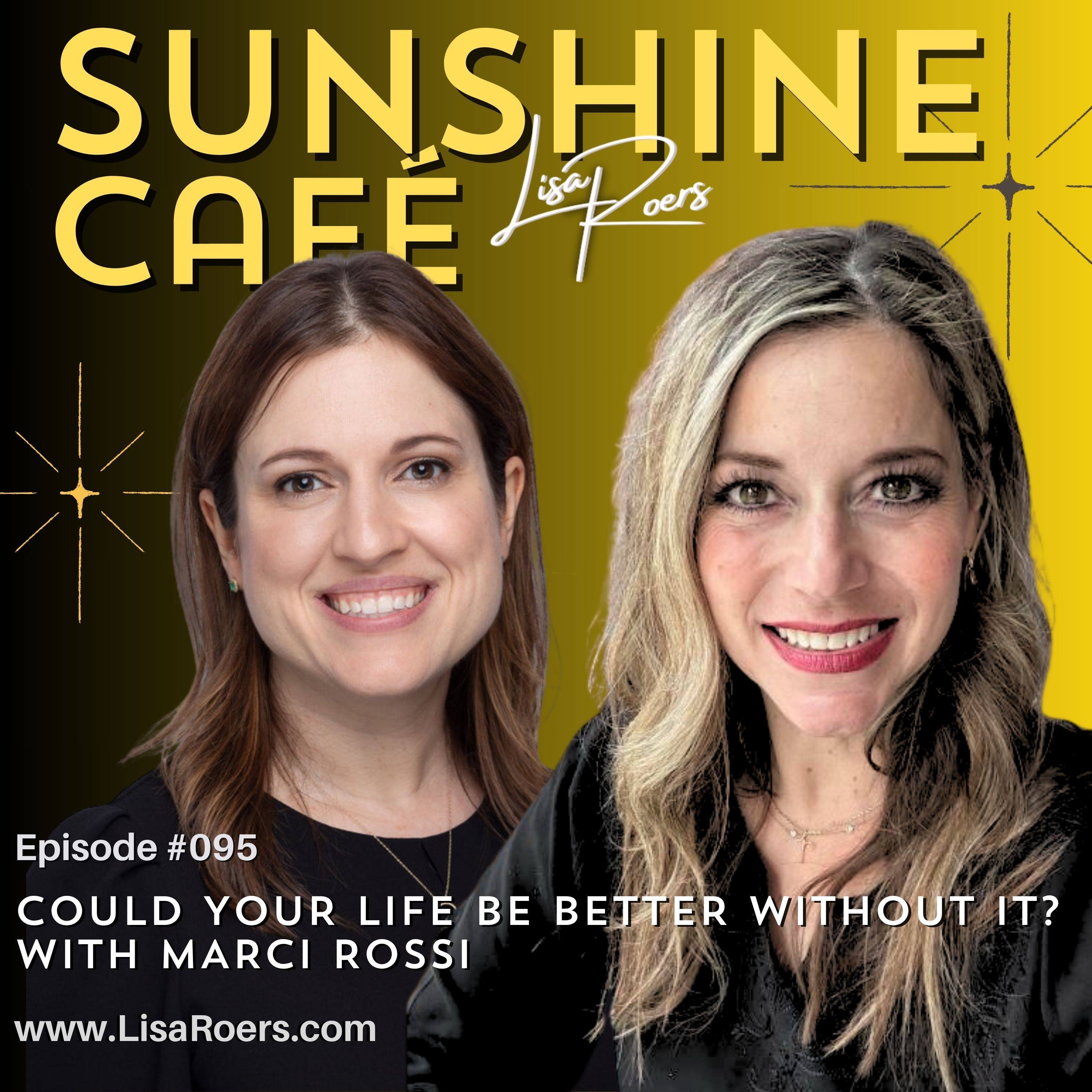 Sunshine Cafe: Stories to Encourage & Inspire