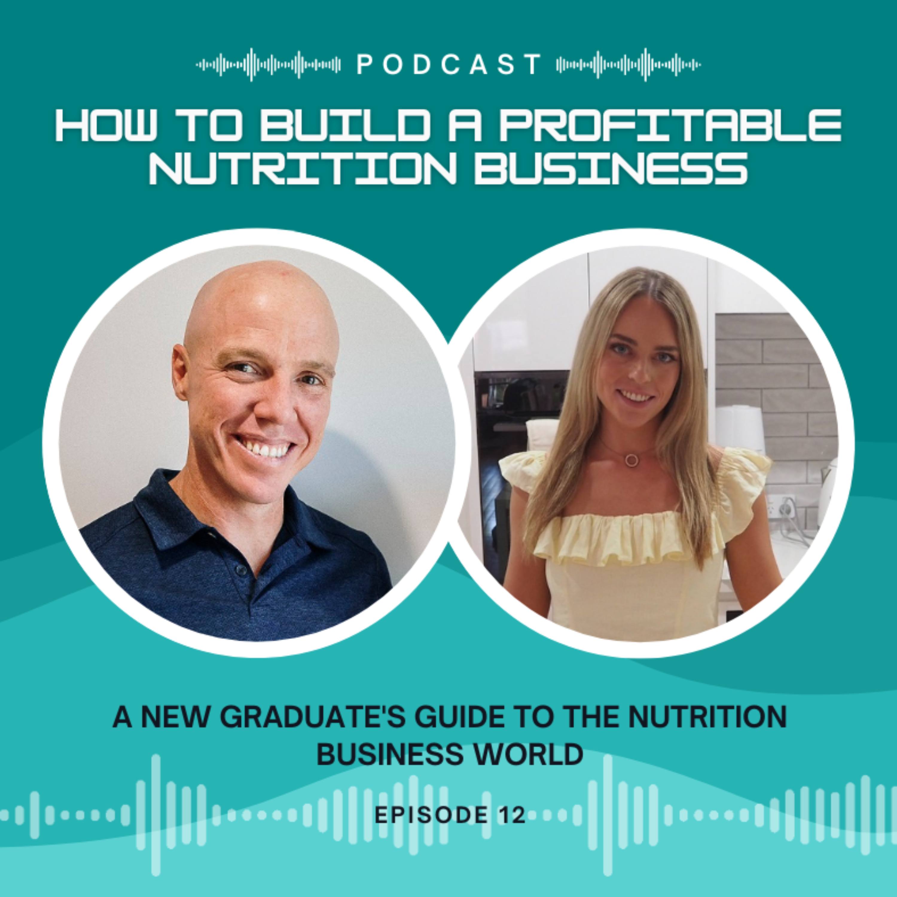 A New Graduate's Guide to the Nutrition Business World episode artwork