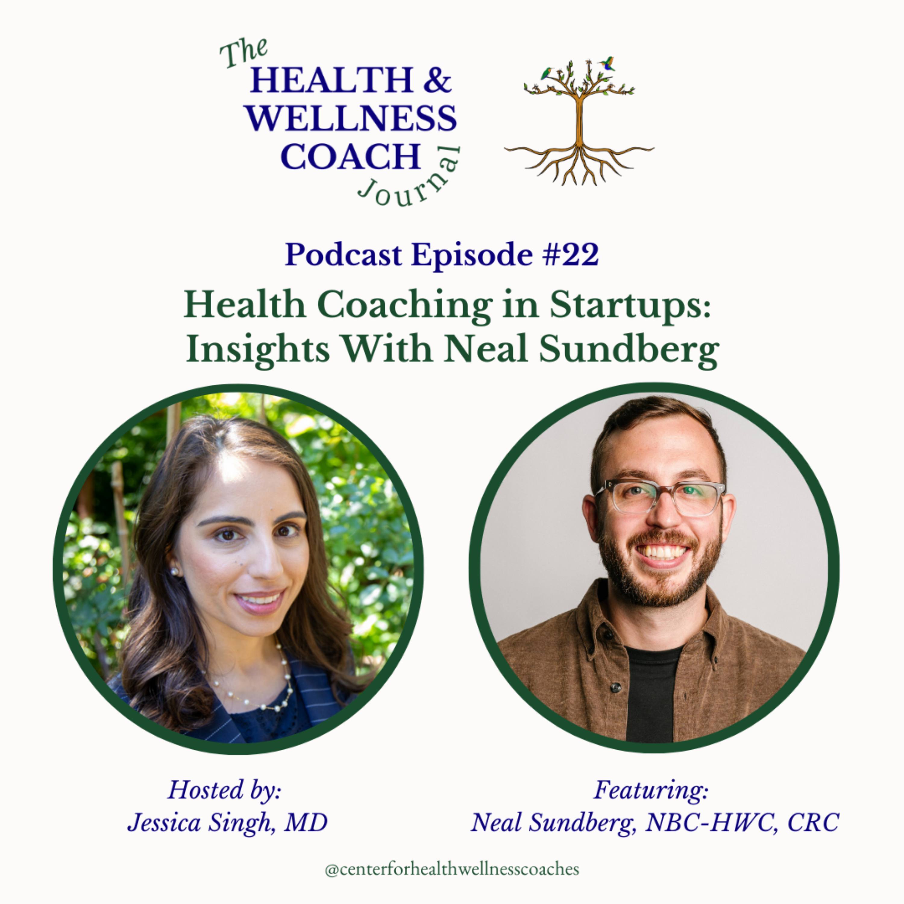 Health Coaching in Startups: Insights With Neal Sundberg episode artwork