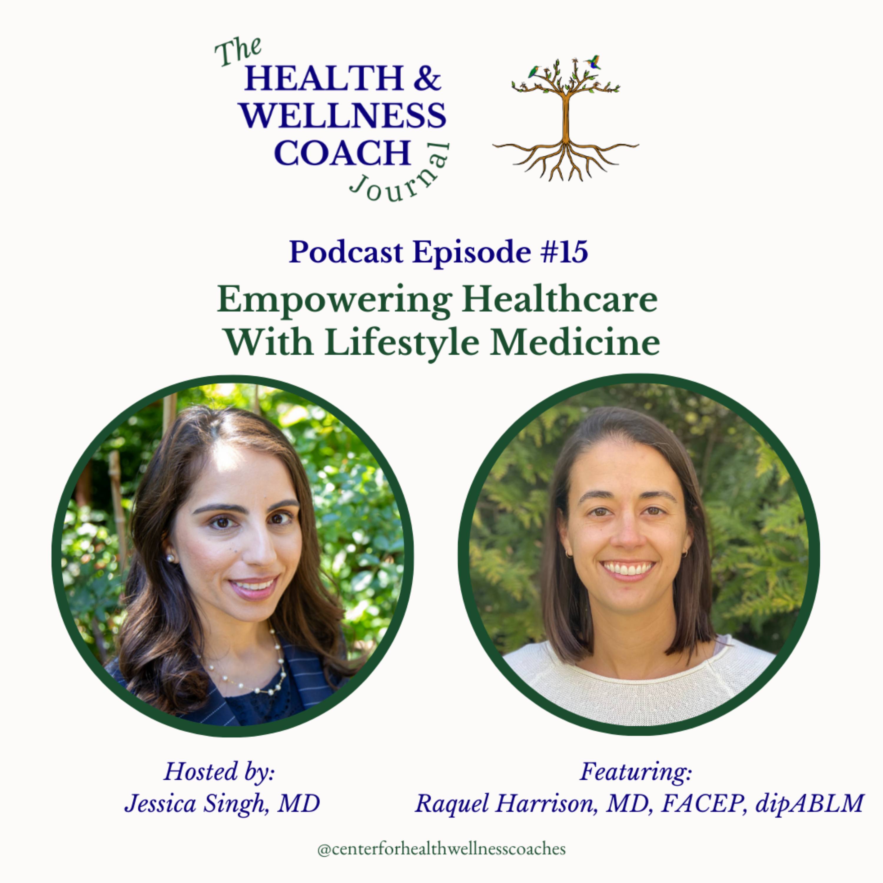 Empowering Healthcare With Lifestyle Medicine With Dr. Raquel Harrison episode artwork
