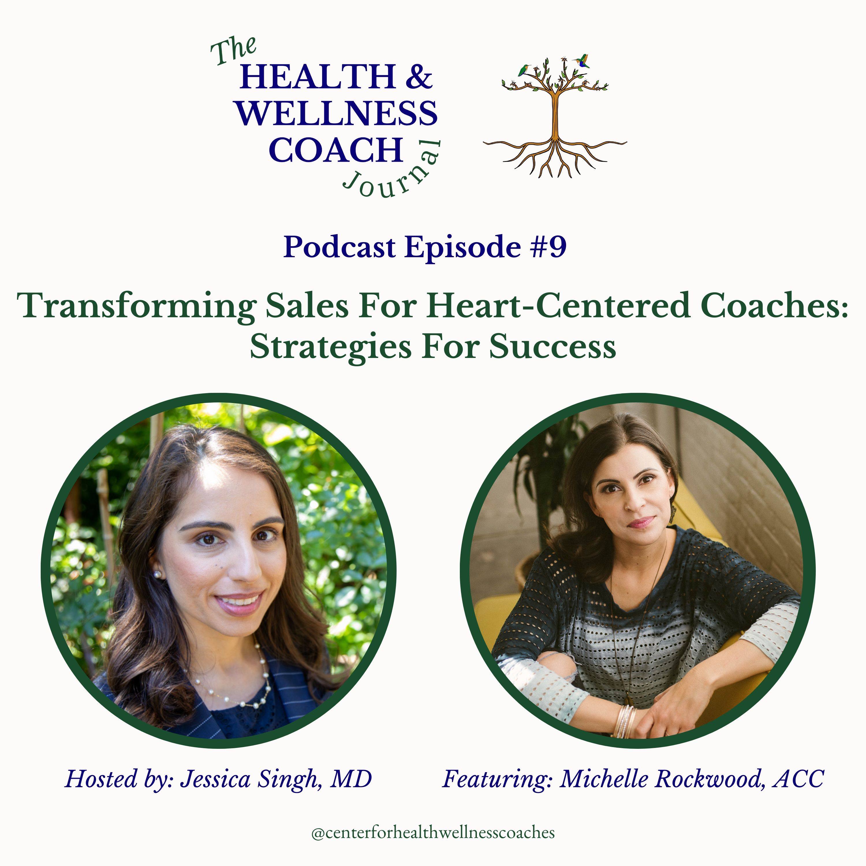 Transforming Sales For Heart-Centered Coaches: Strategies For Success With Michelle Rockwood episode artwork