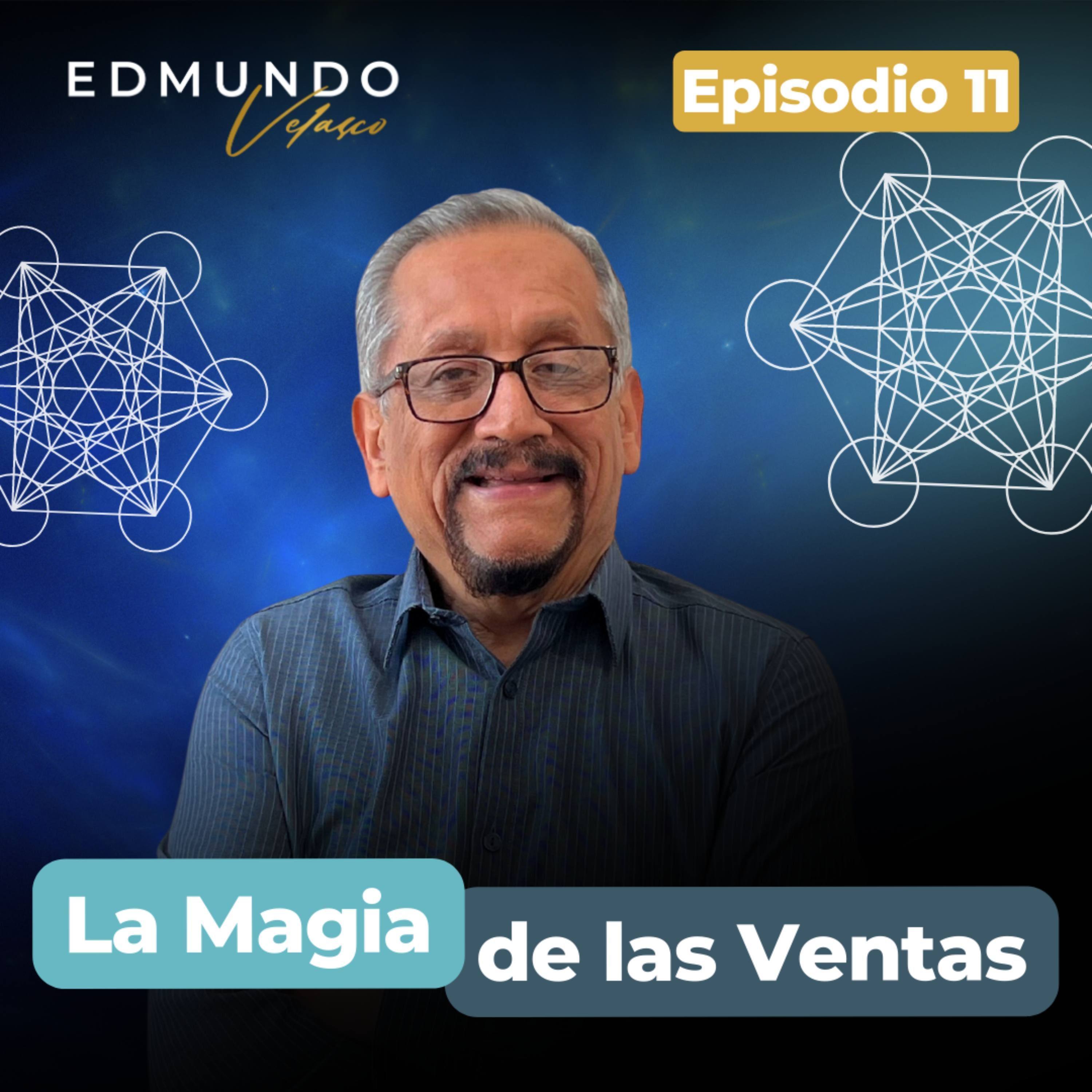 #11: LA MAGIA DE LAS VENTAS