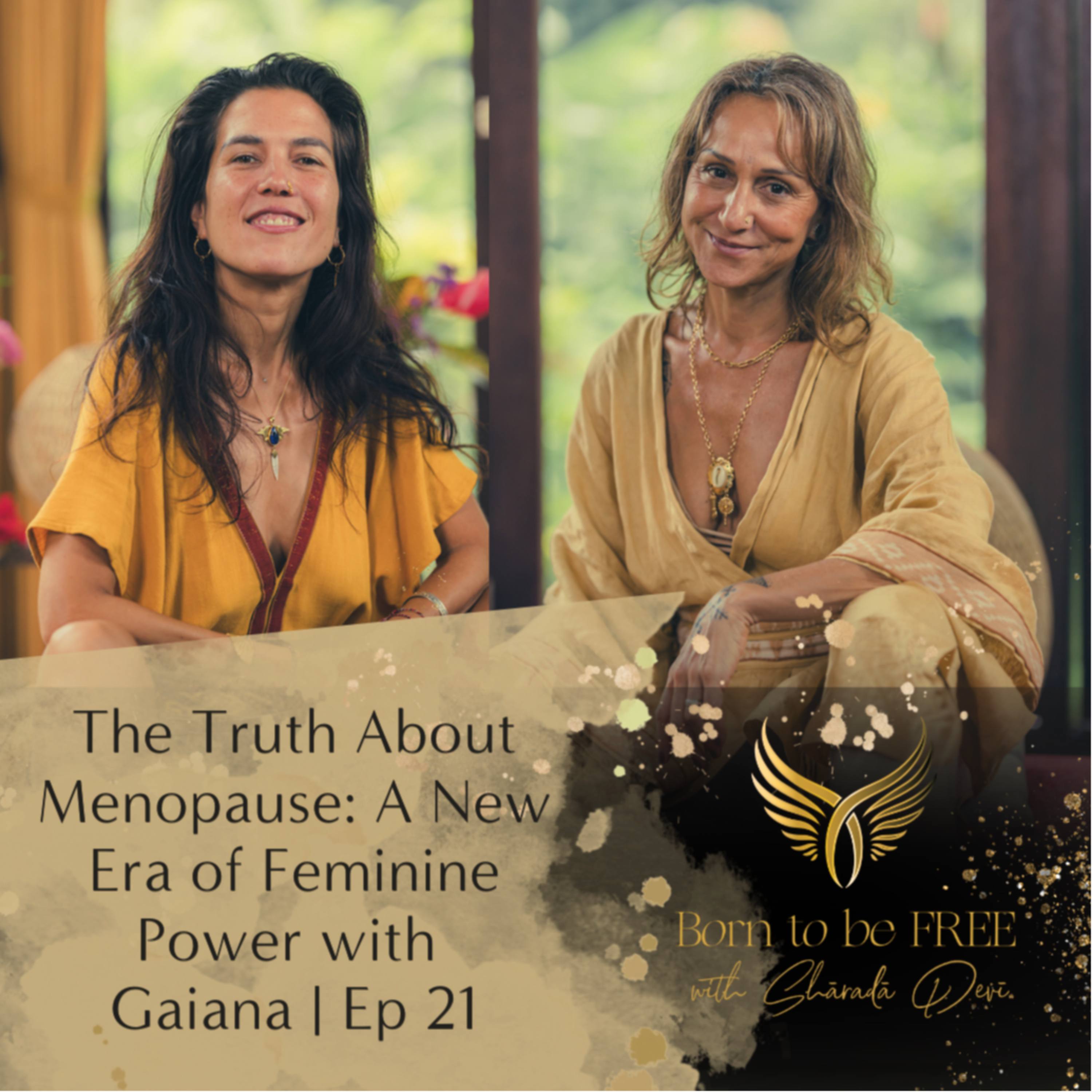 The Truth About Menopause: A New Era of Feminine Power with Beta Gaiana | Ep 21 episode artwork