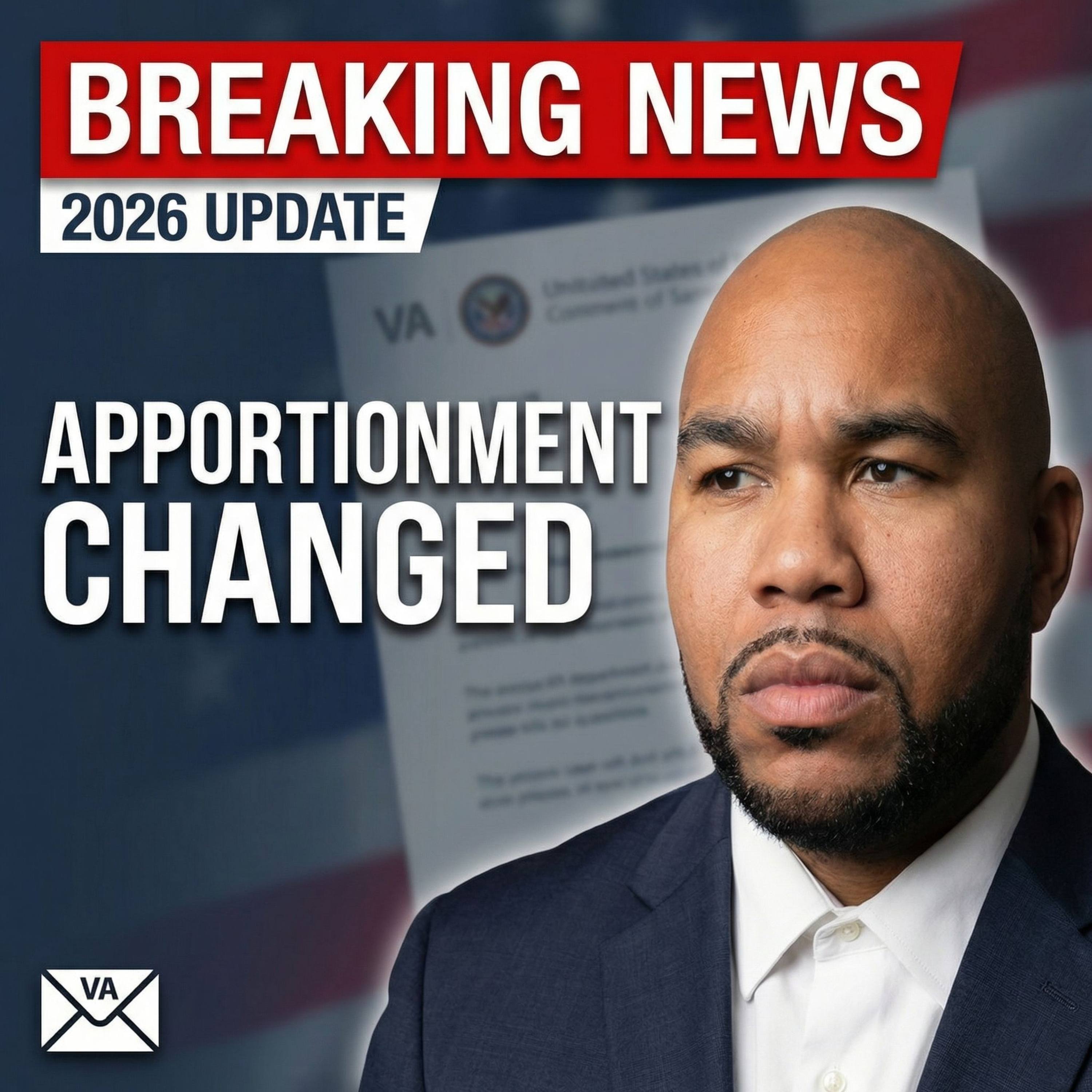 VA Apportionment Rule Change (2026): Who Is Affected + What To Do S6 E9