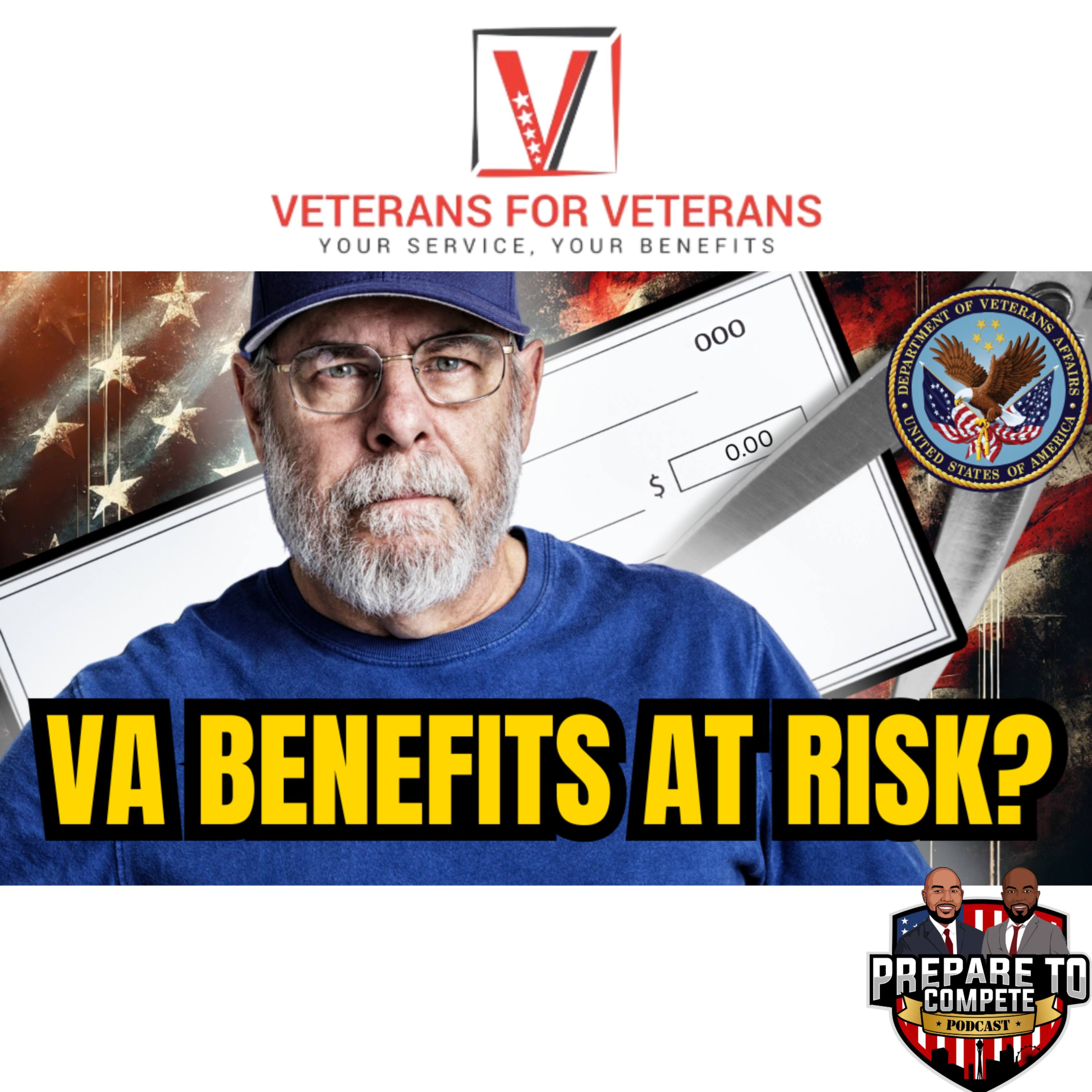 The Government Wants to CUT Veterans’ Benefits?! Here’s What You NEED to Know E4 episode artwork