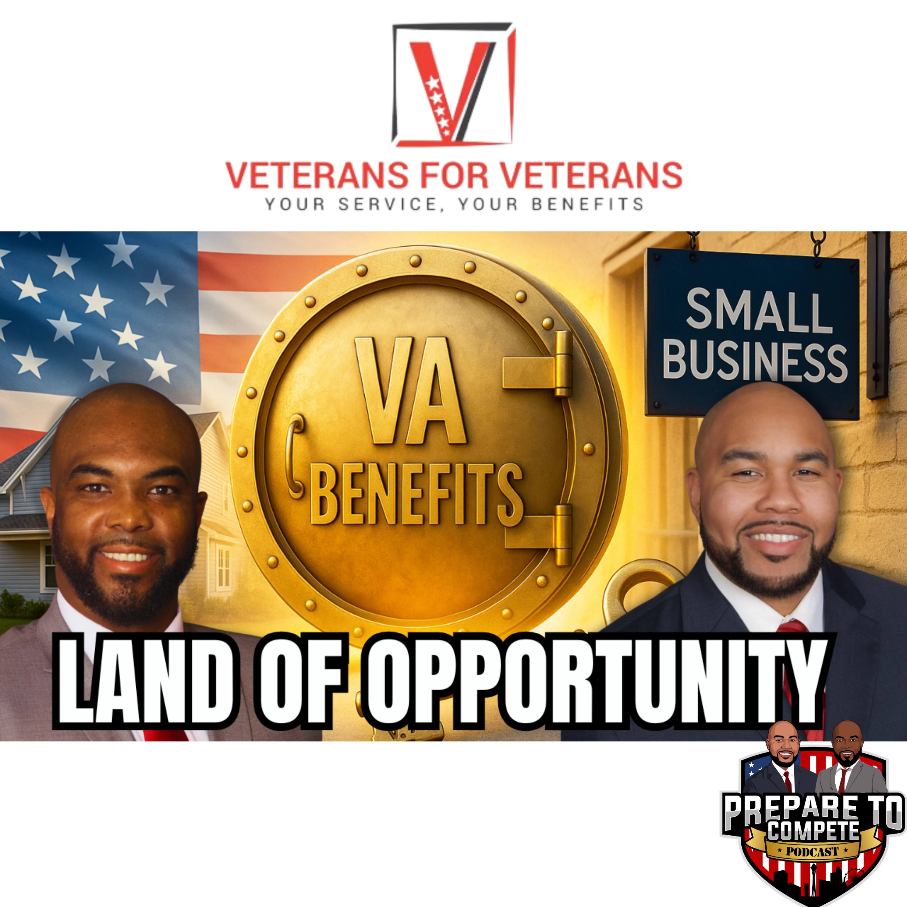Opportunity Unlocked: VA Benefits, Real Estate, and Veteran Entrepreneurship S5 E7 episode artwork