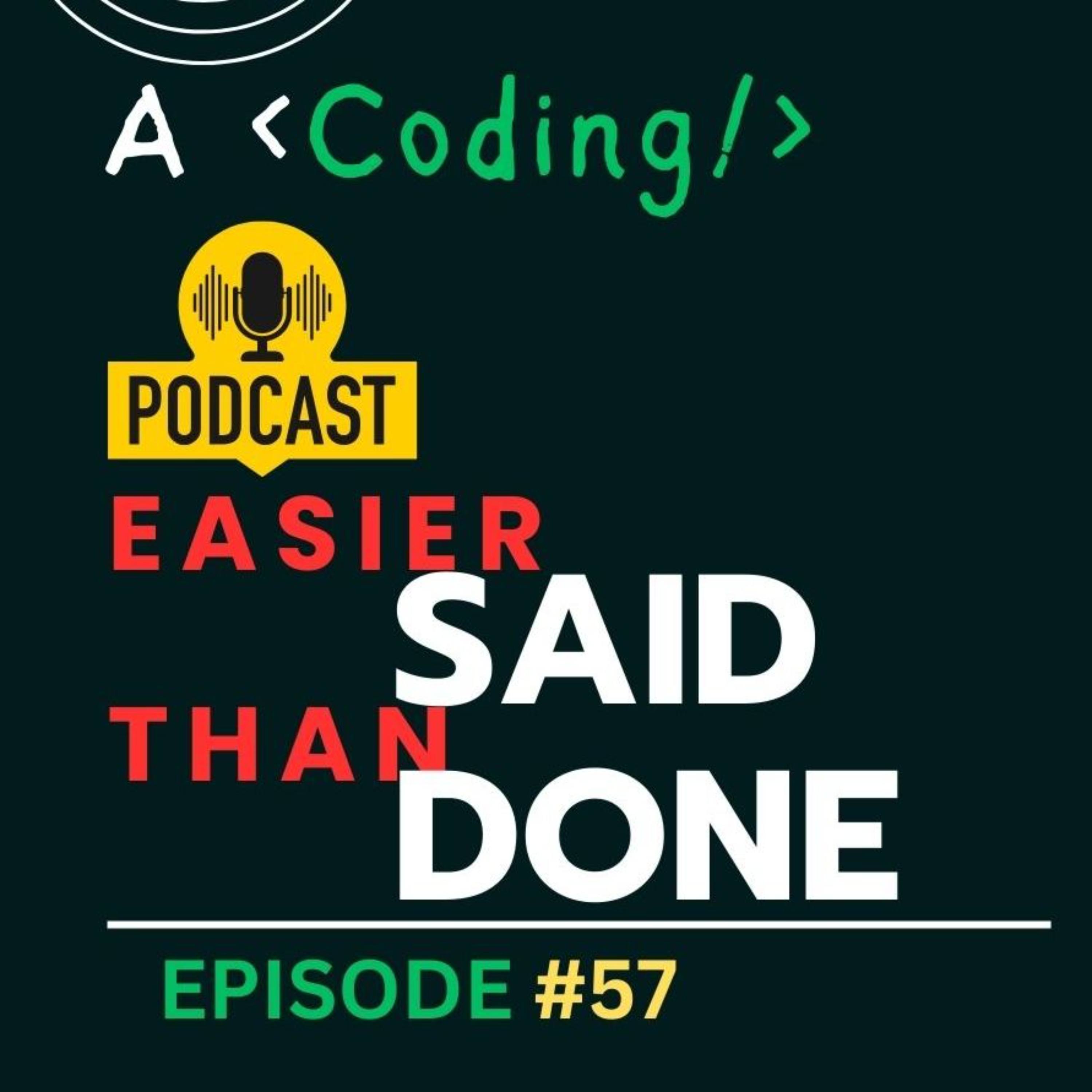 Easier Said Than Done (Career Change & How to Do it)