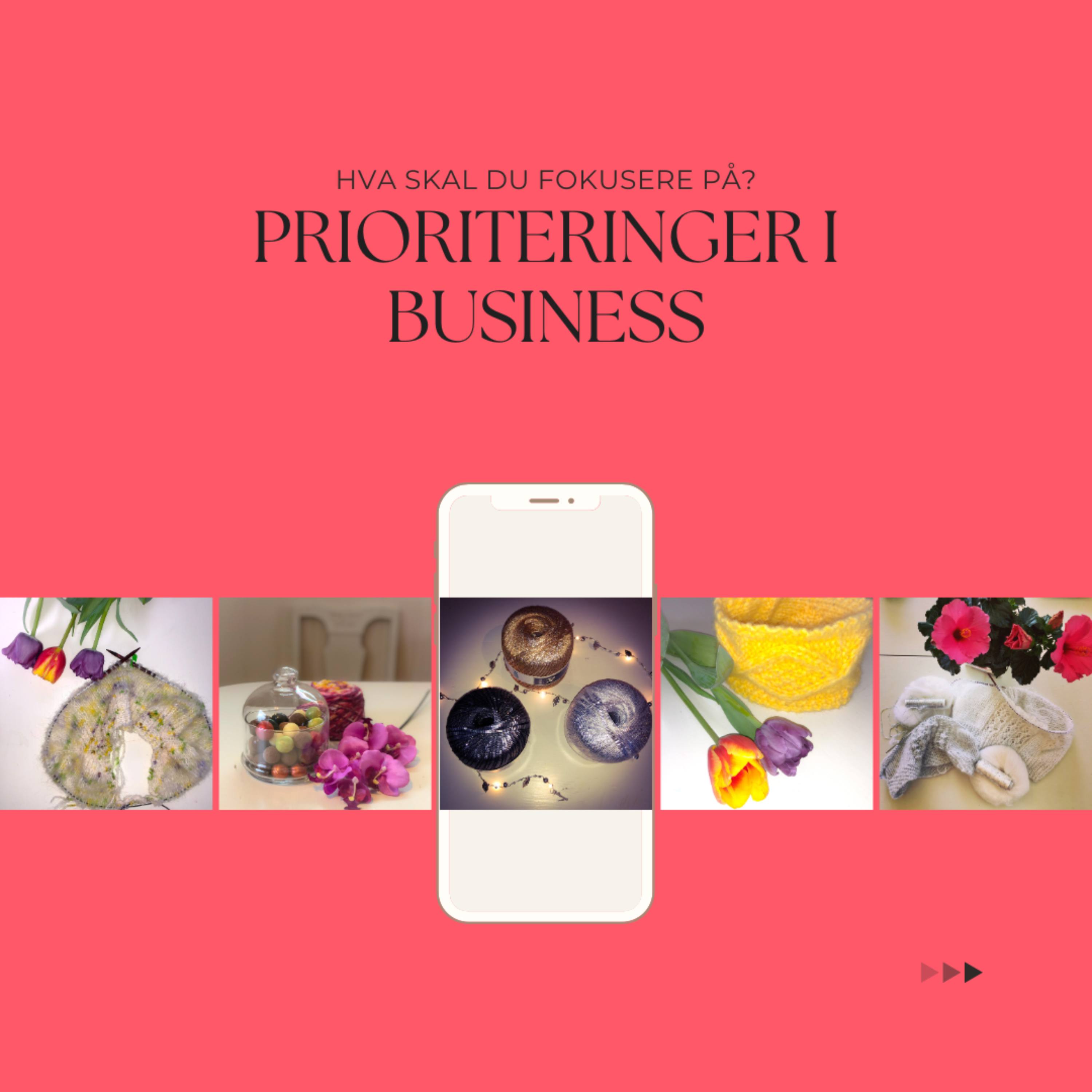 #6 Prioriteringer i business