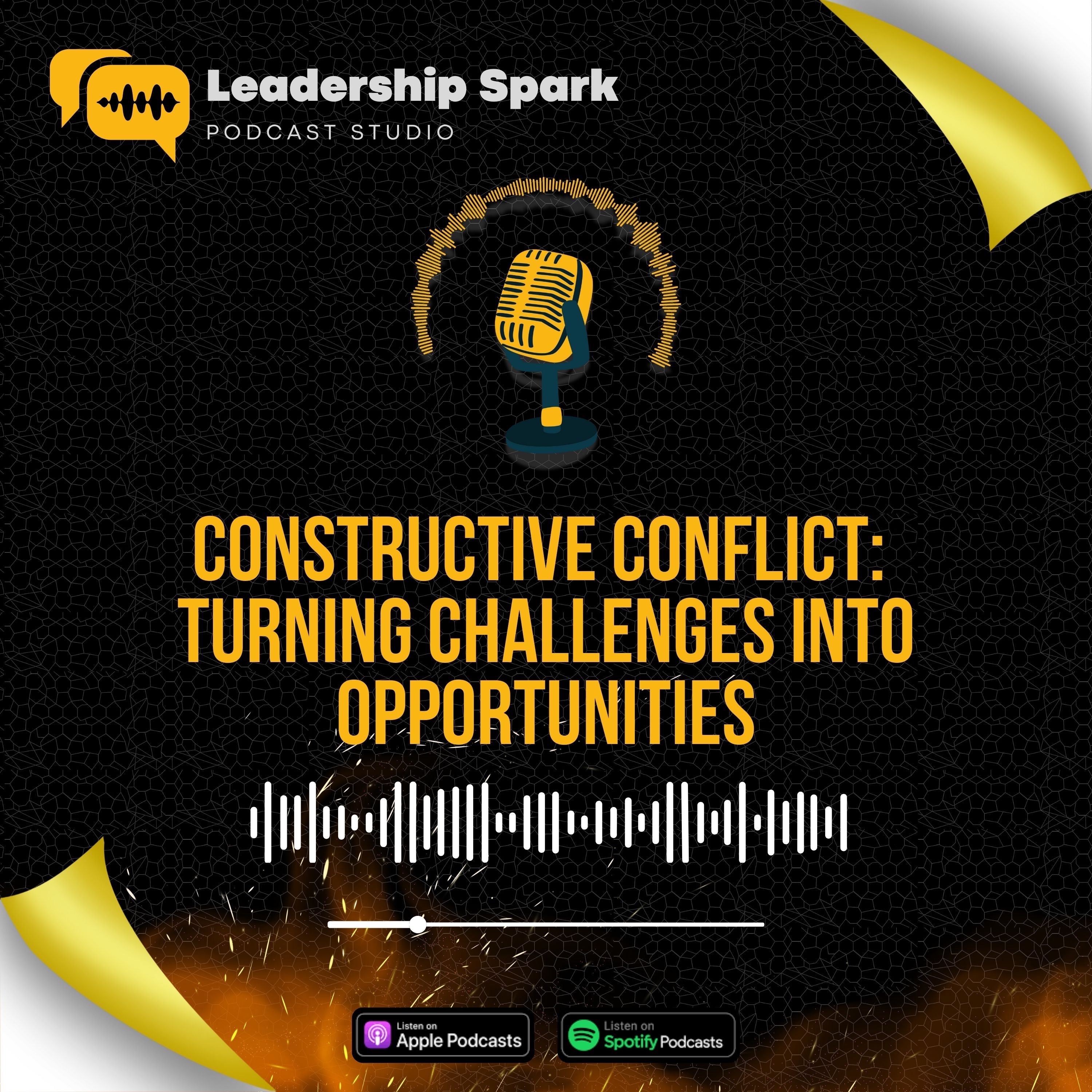 Constructive Conflict: Turning Challenges into Opportunities — Leadership Spark cover
