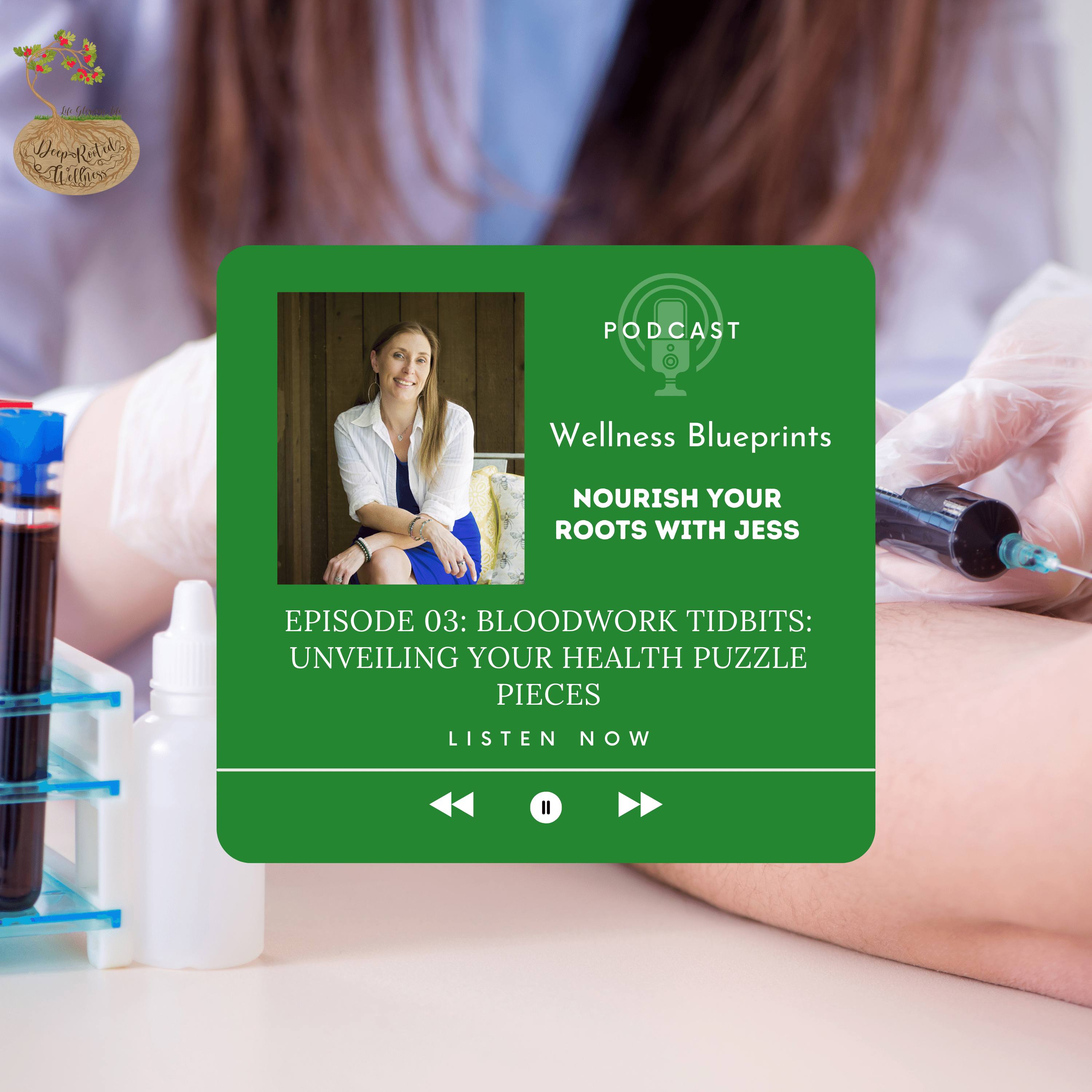 Wellness Blueprints: Nourish Your Roots with Jess