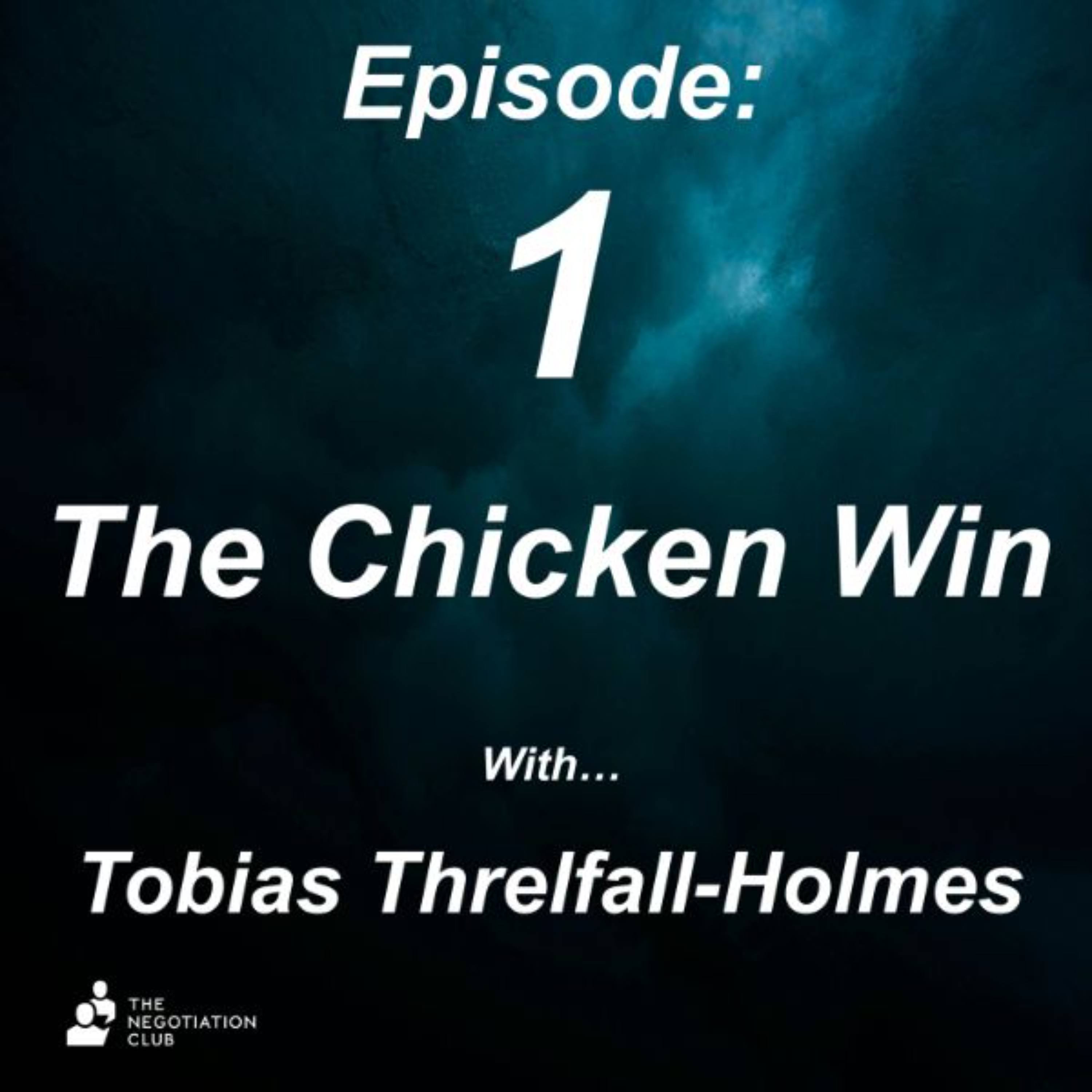 Mastering Negotiation Skills - The Chicken Win episode artwork