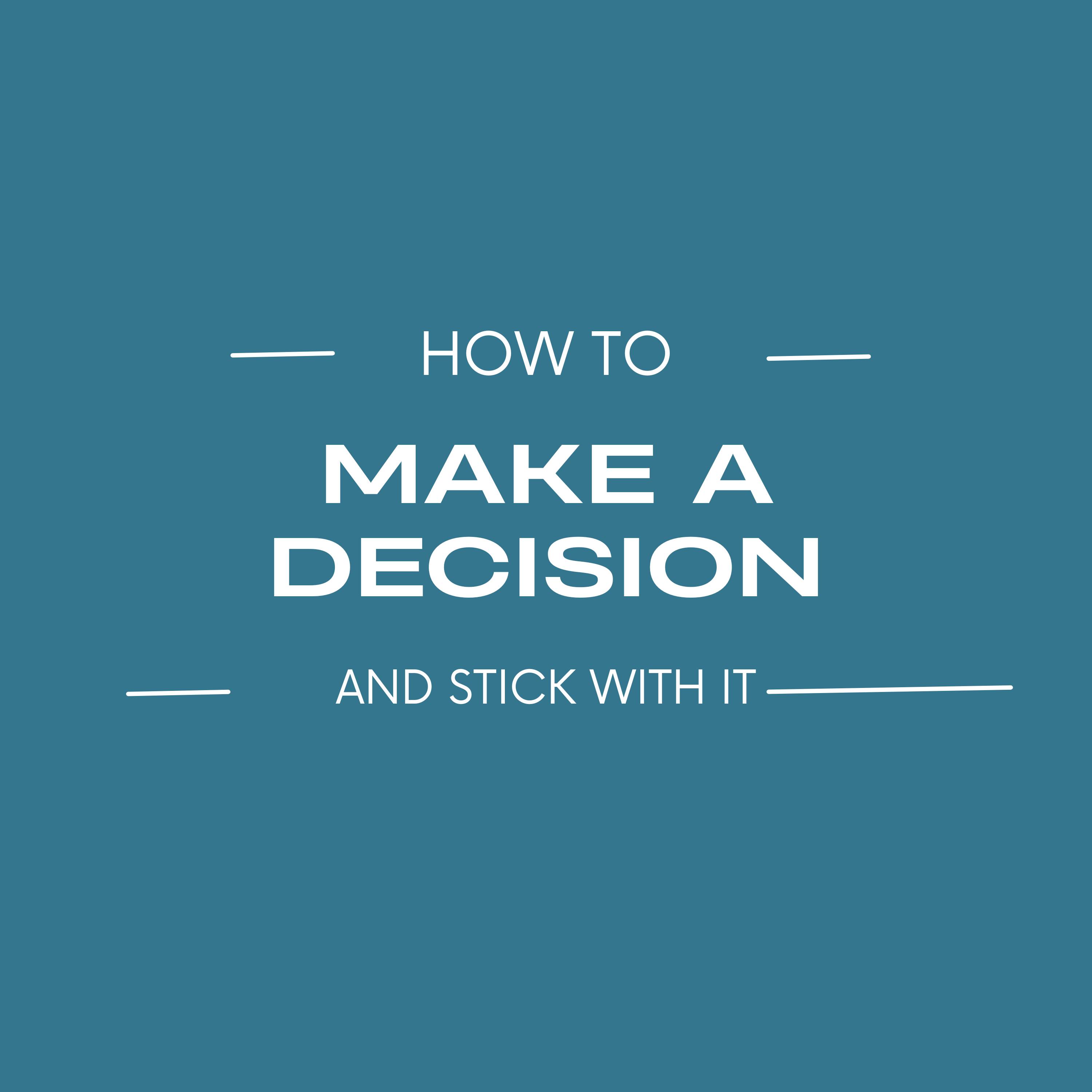 E4 How To Make A Decision And Stick With It episode artwork