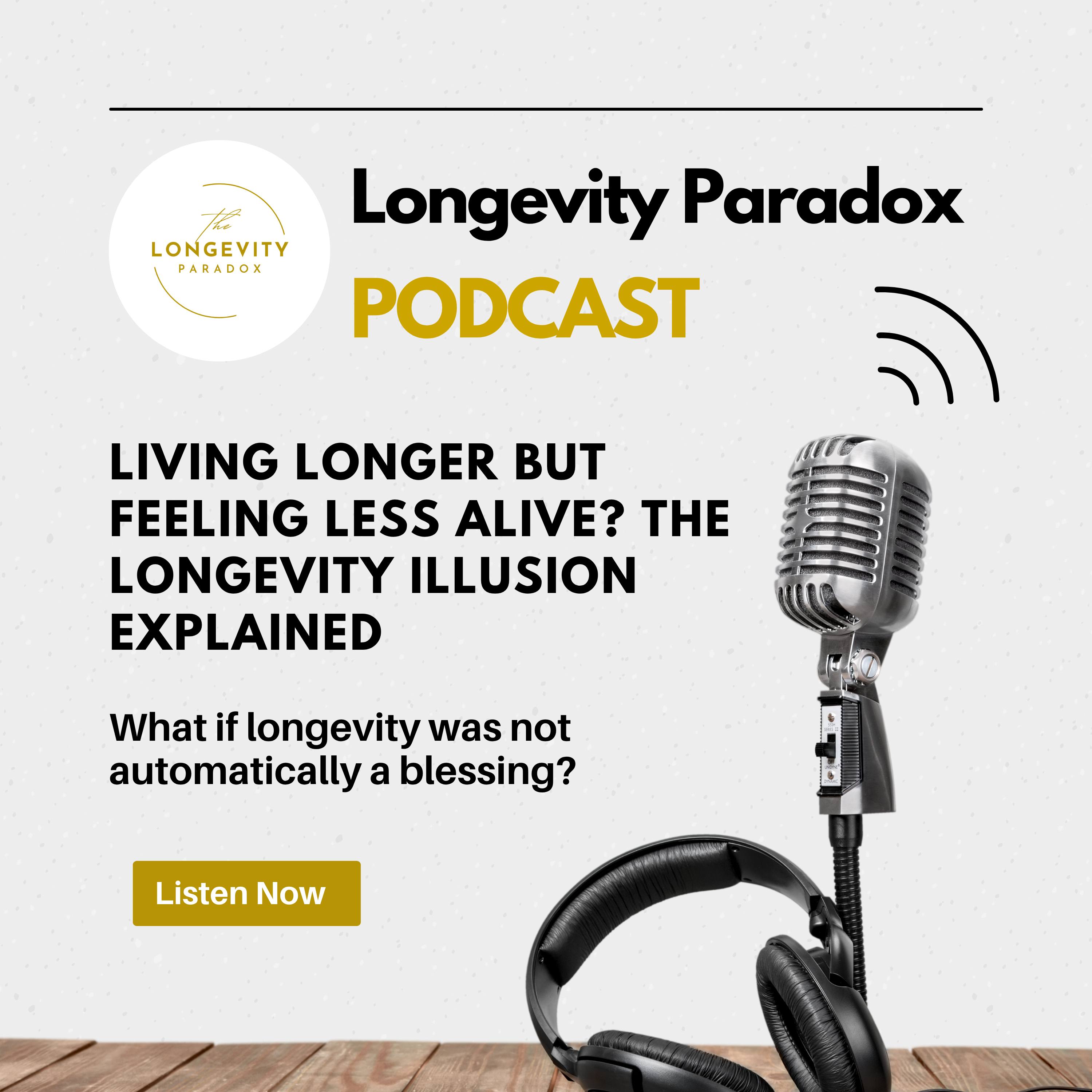 Living Longer But Feeling Less Alive? The Longevity Illusion Explained episode artwork