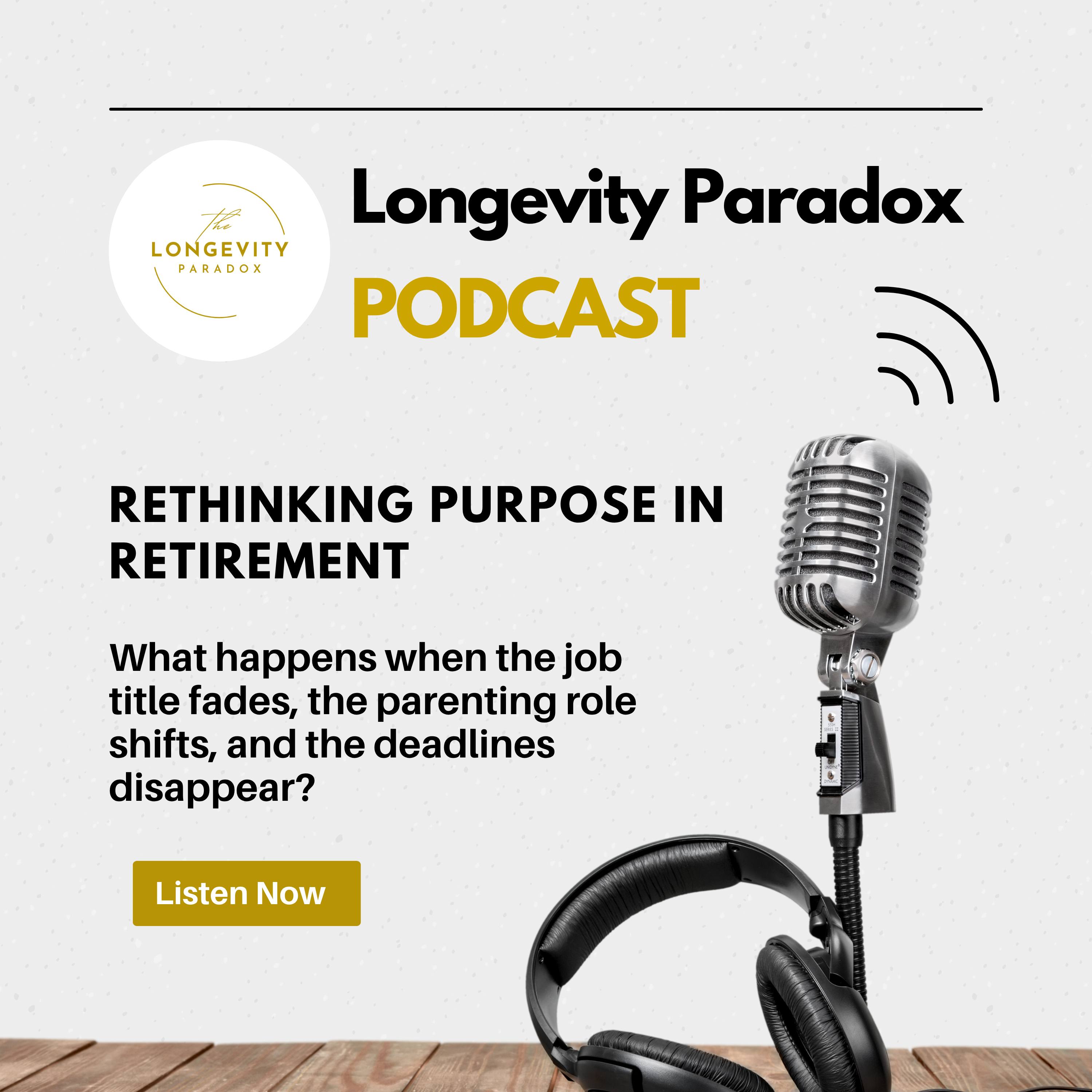Rethinking Purpose In Retirement episode artwork