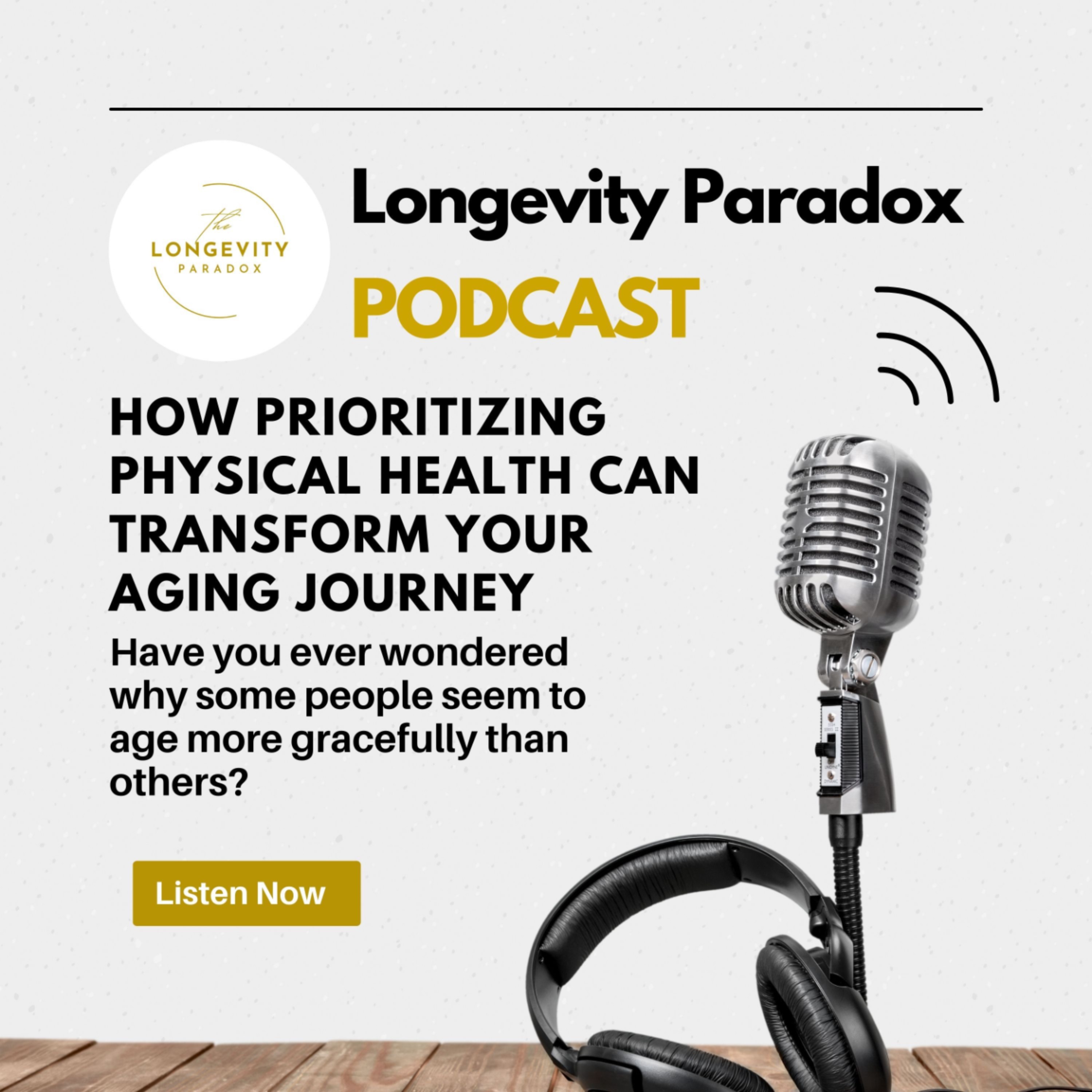 How Prioritizing Physical Health Can Transform Your Aging Journey episode artwork