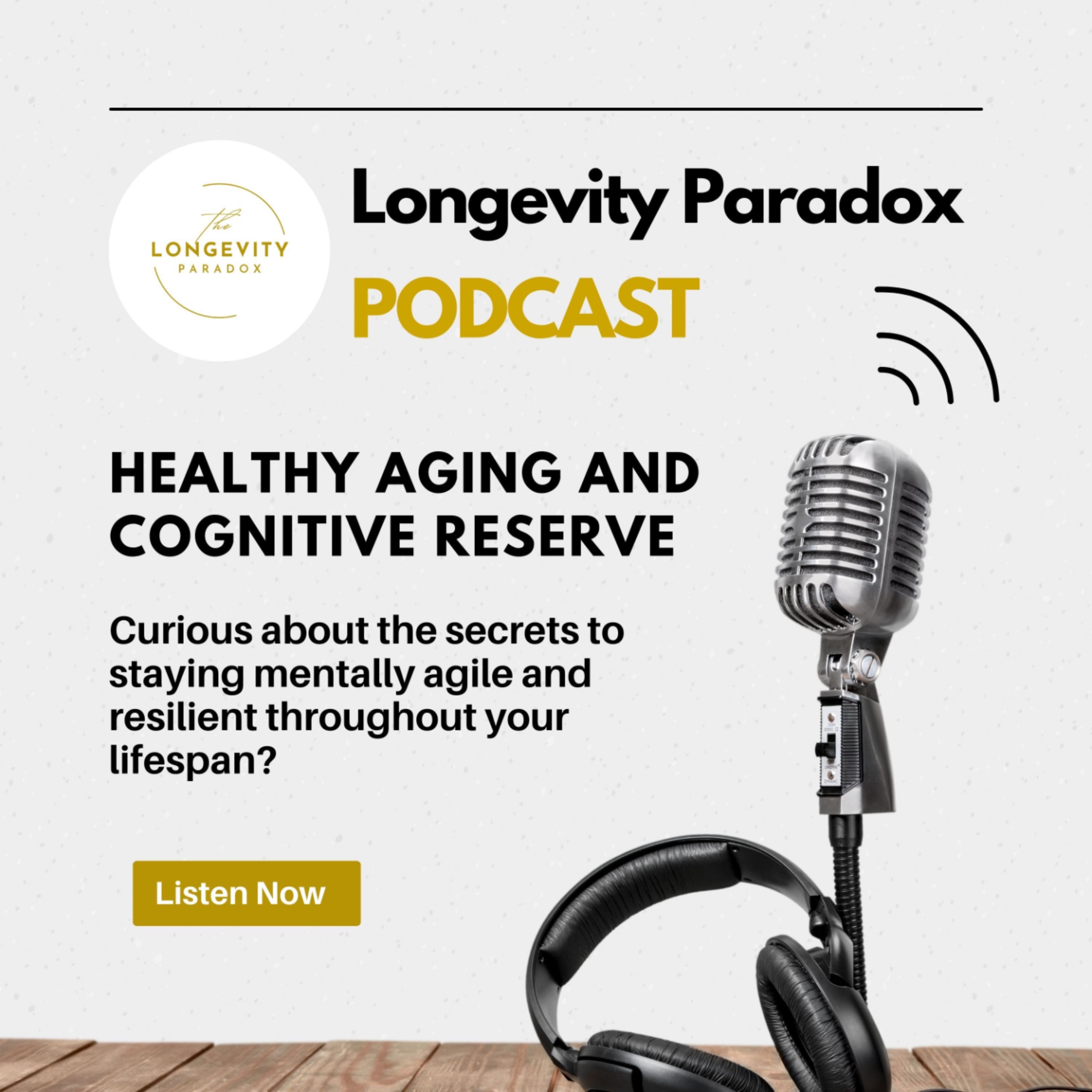 Healthy Aging And Cognitive Reserve episode artwork