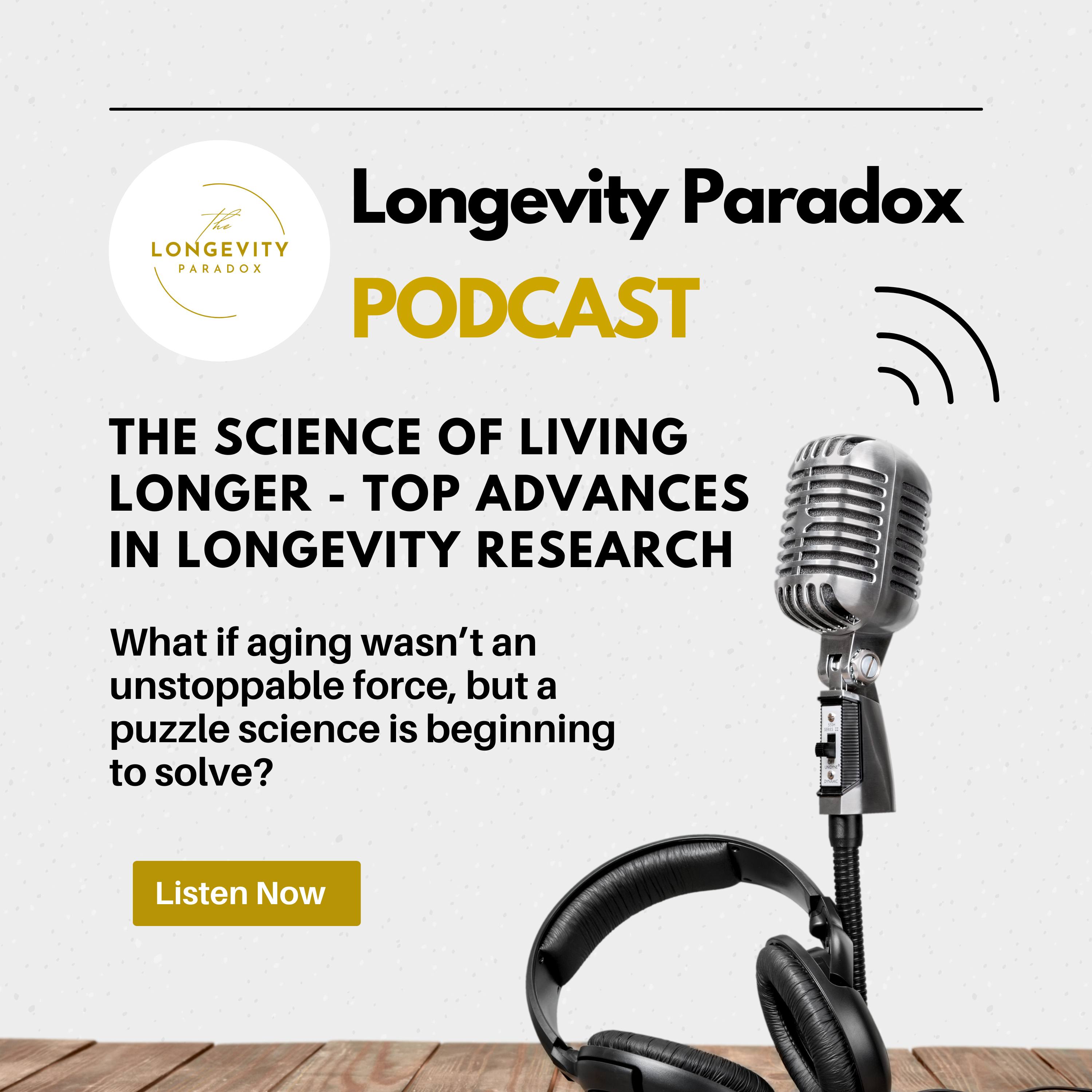 The Science of Living Longer - Top Advances in Longevity Research episode artwork