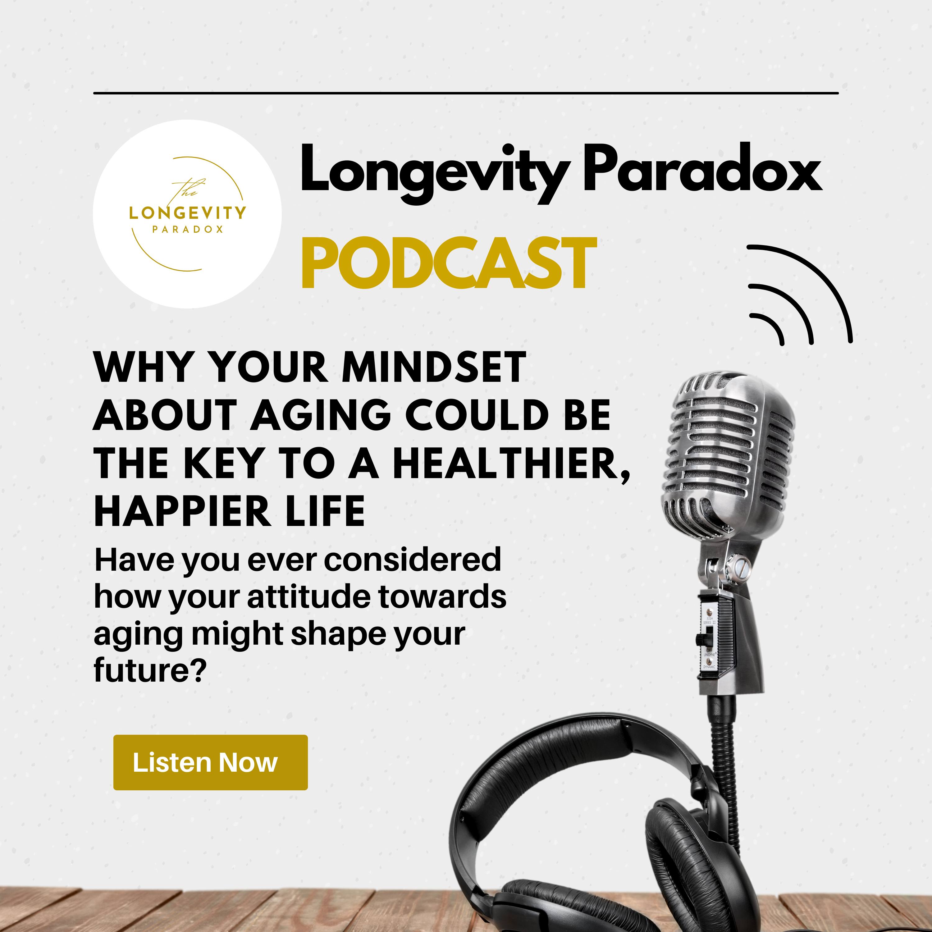 Why Your Mindset About Aging Could Be the Key to a Healthier, Happier Life episode artwork