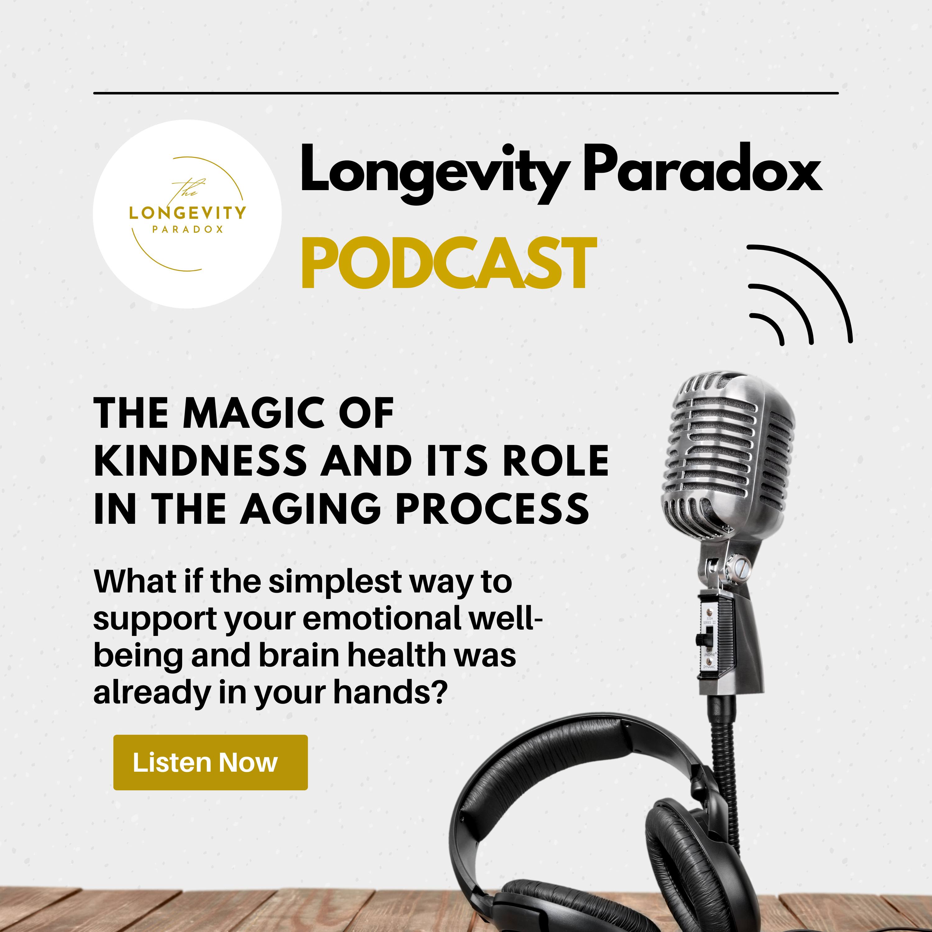 The Magic of Kindness and Its Role in the Aging Process episode artwork