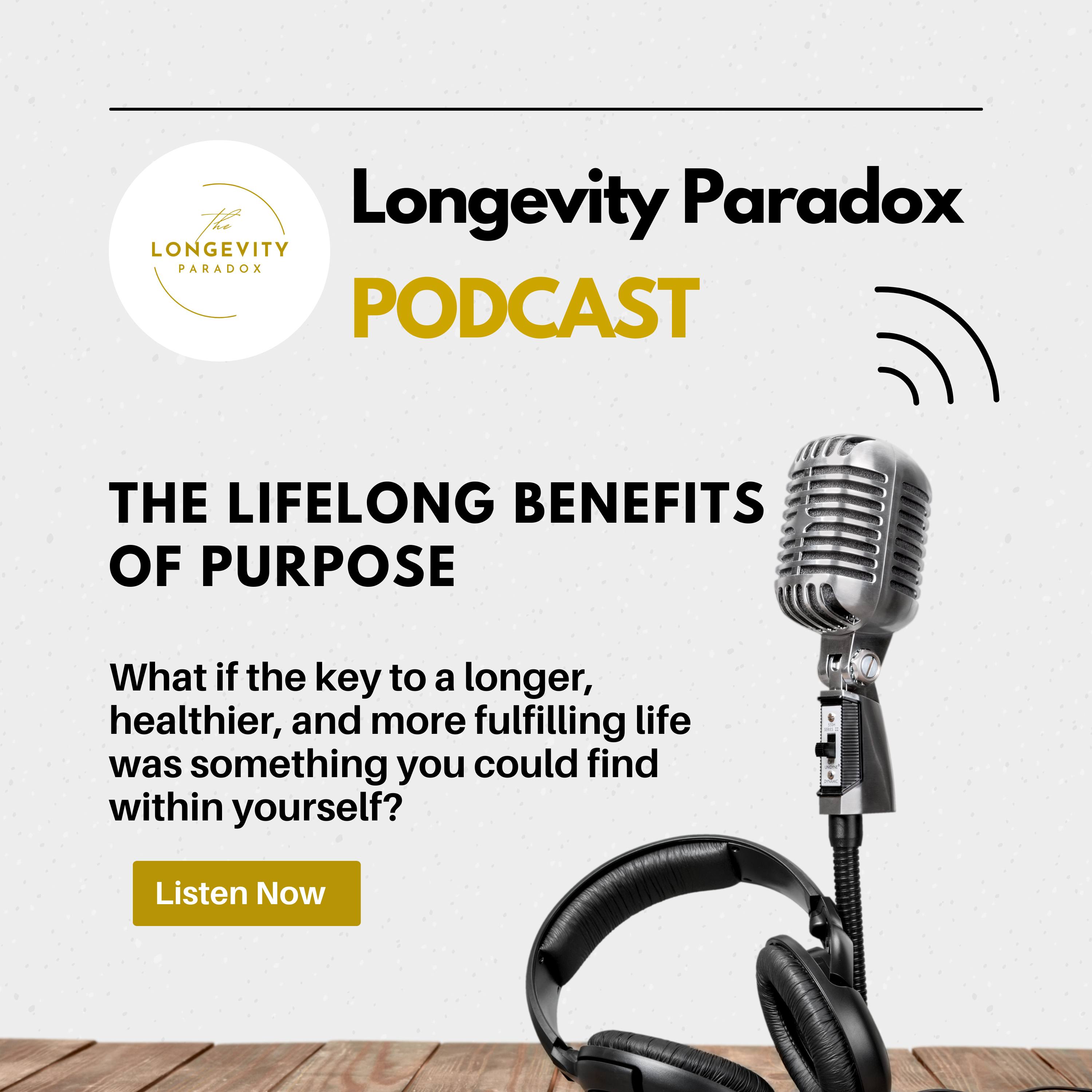 The Lifelong Benefits Of Purpose episode artwork