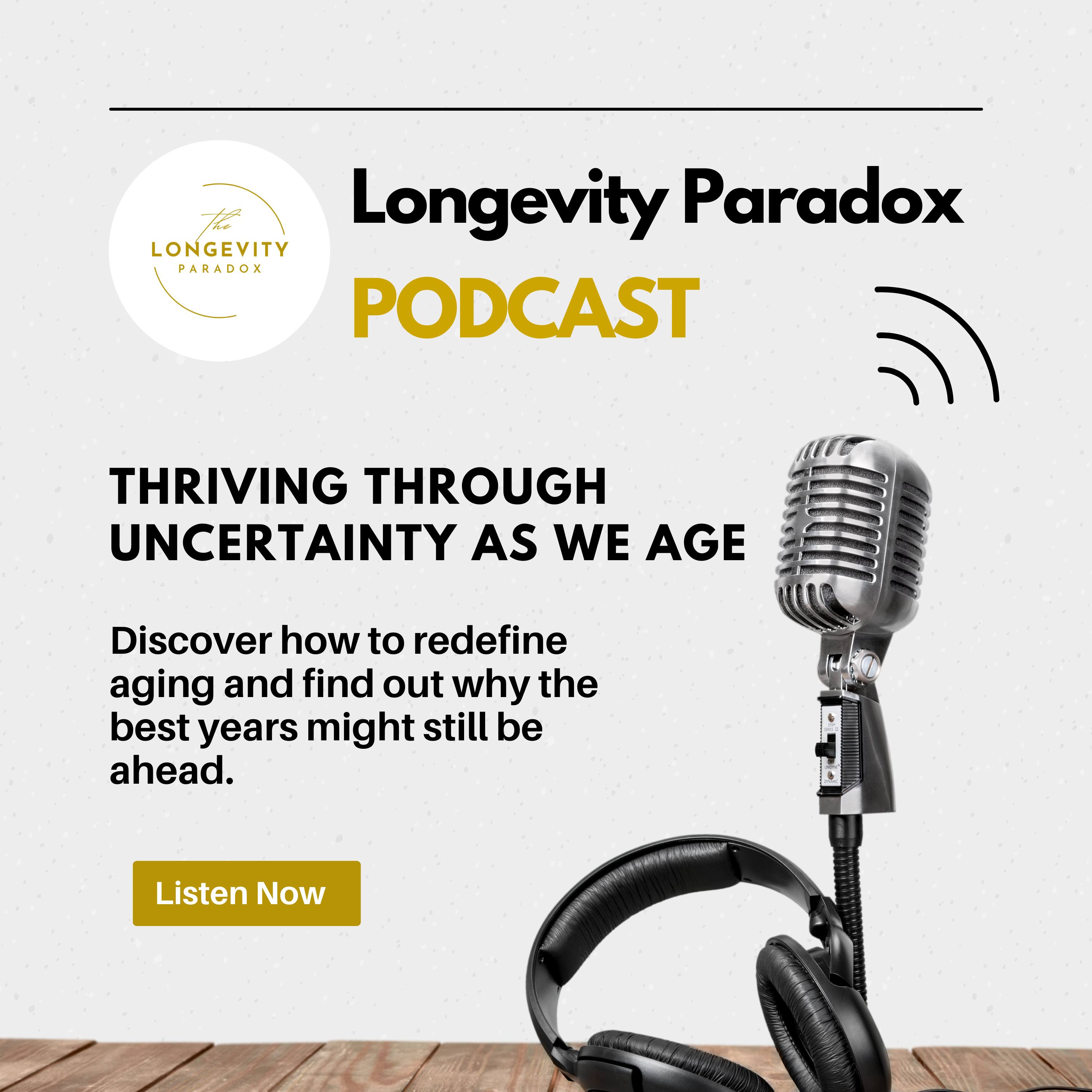 Thriving Through Uncertainty As We Age episode artwork