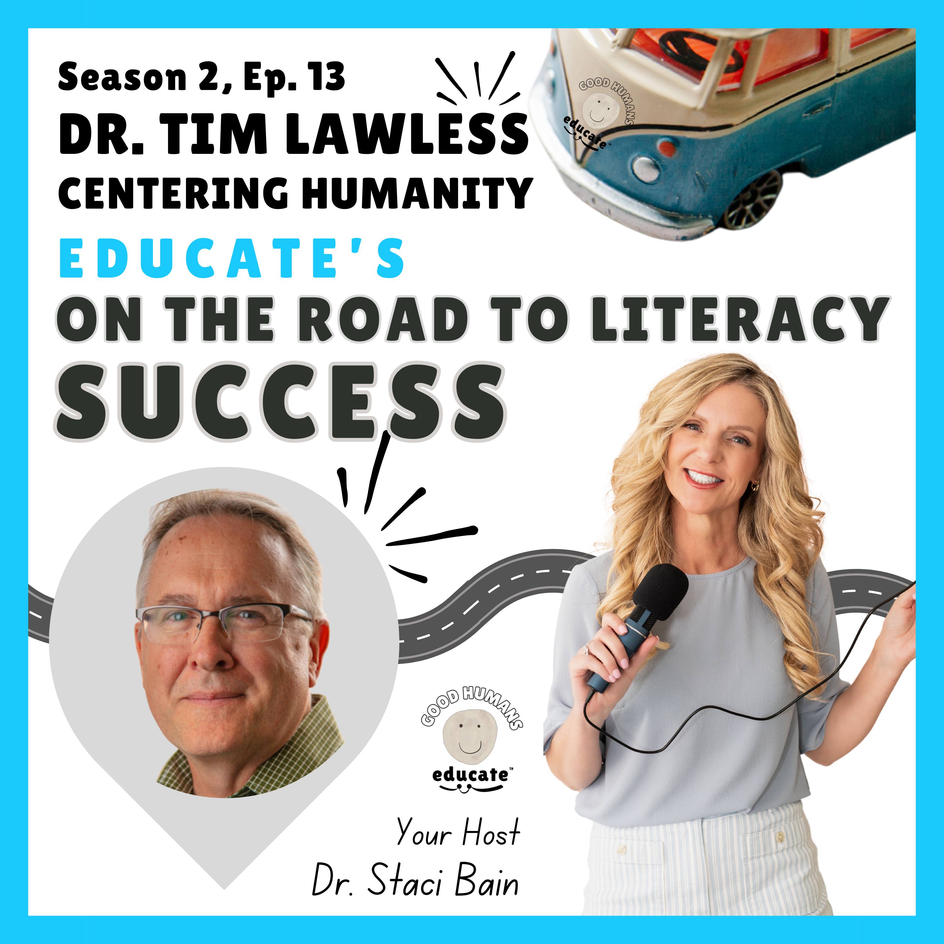 Play Season 2, Ep. 13 - A Superintendent's Message: Centering the Humanity of Our Work w/Dr. Tim Lawless