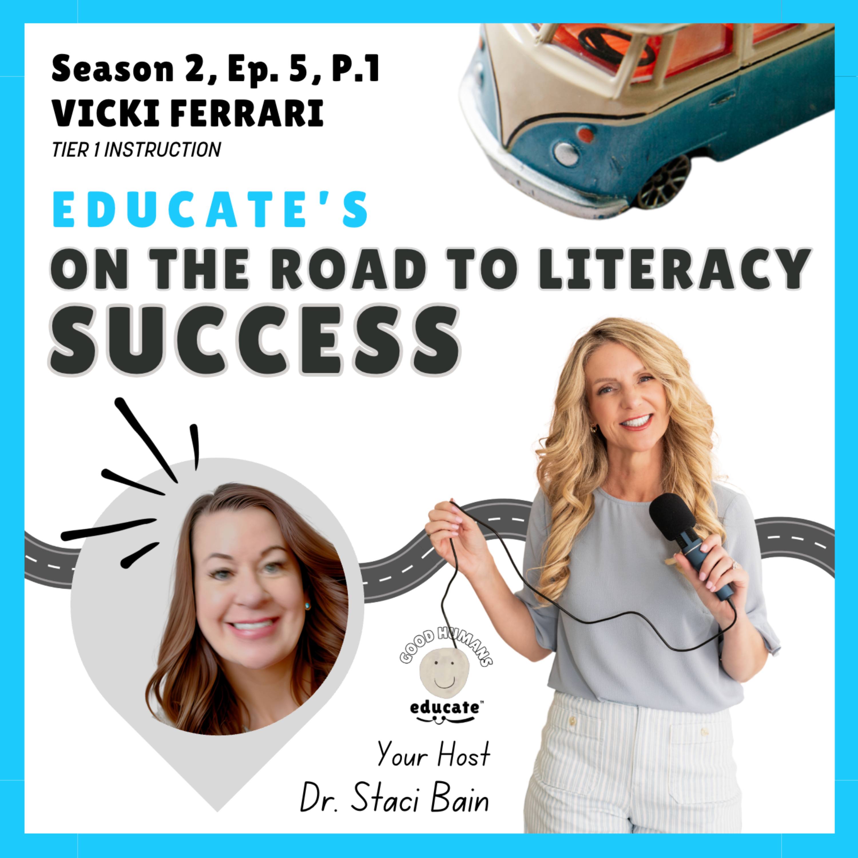 Season 2, Ep. 5 - Tier 1 w/Vicki Ferrari (Part 1)