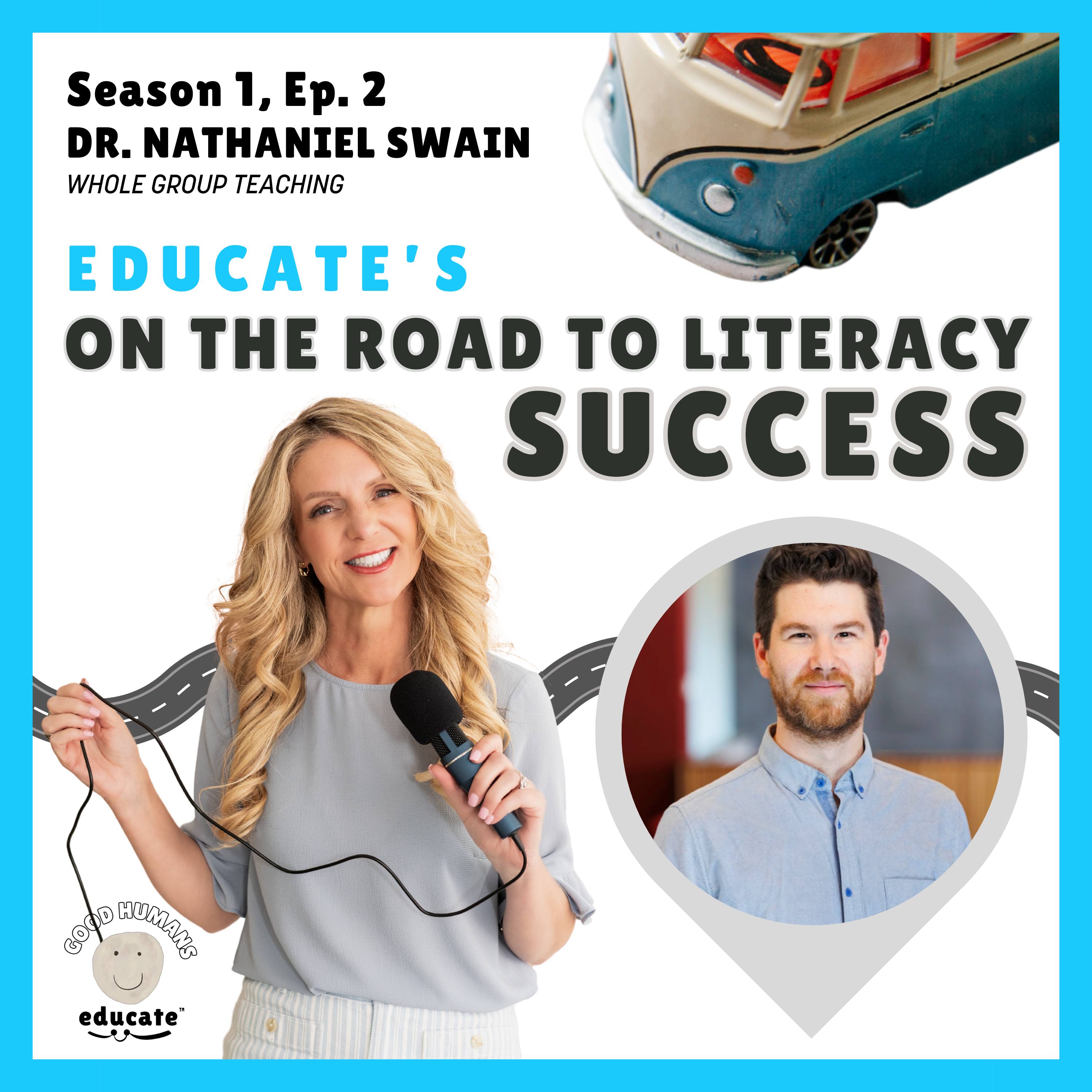 Season 1, Ep. 2 - Whole Class Teaching w/Dr. Nathaniel Swain episode artwork