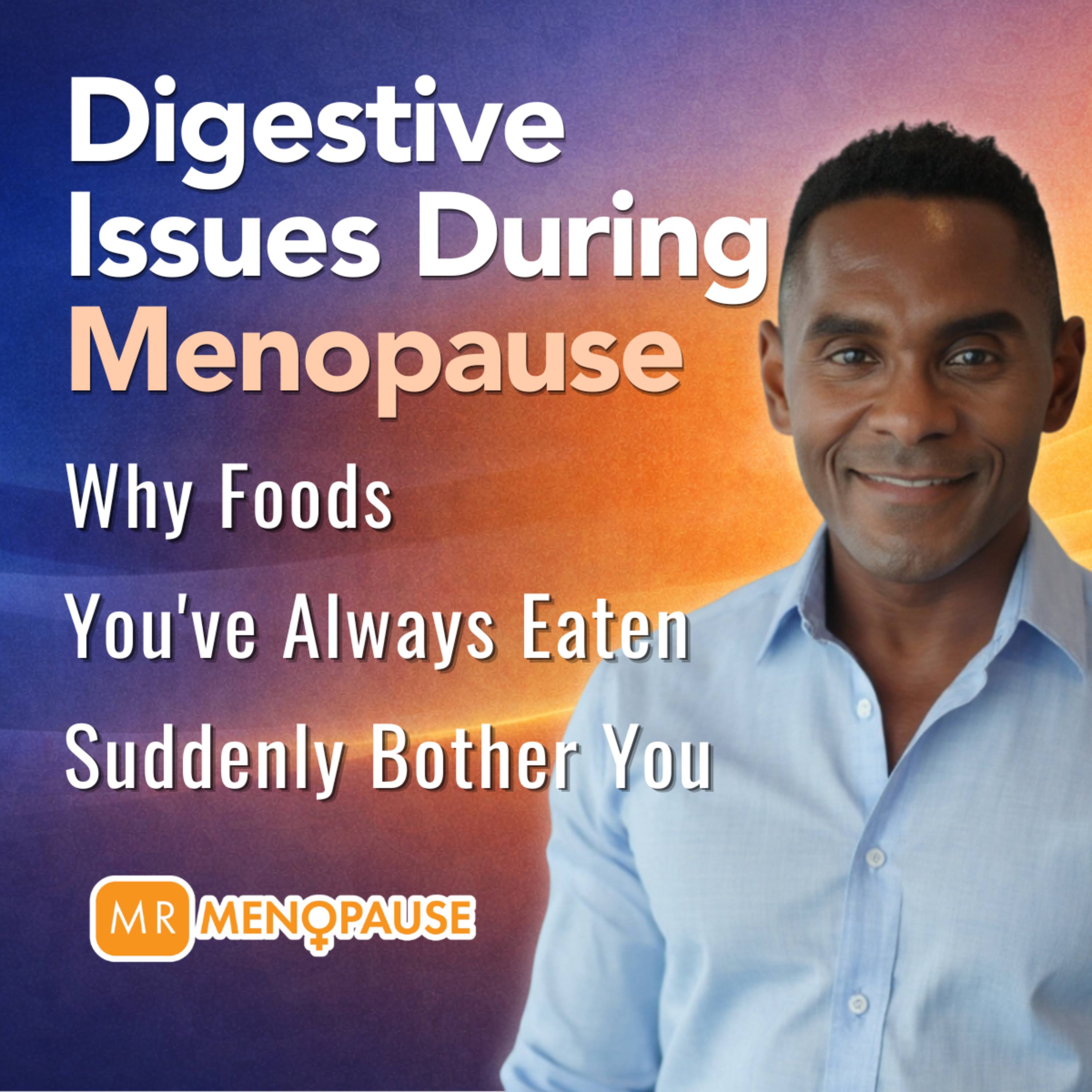 Digestive Issues During Menopause episode artwork