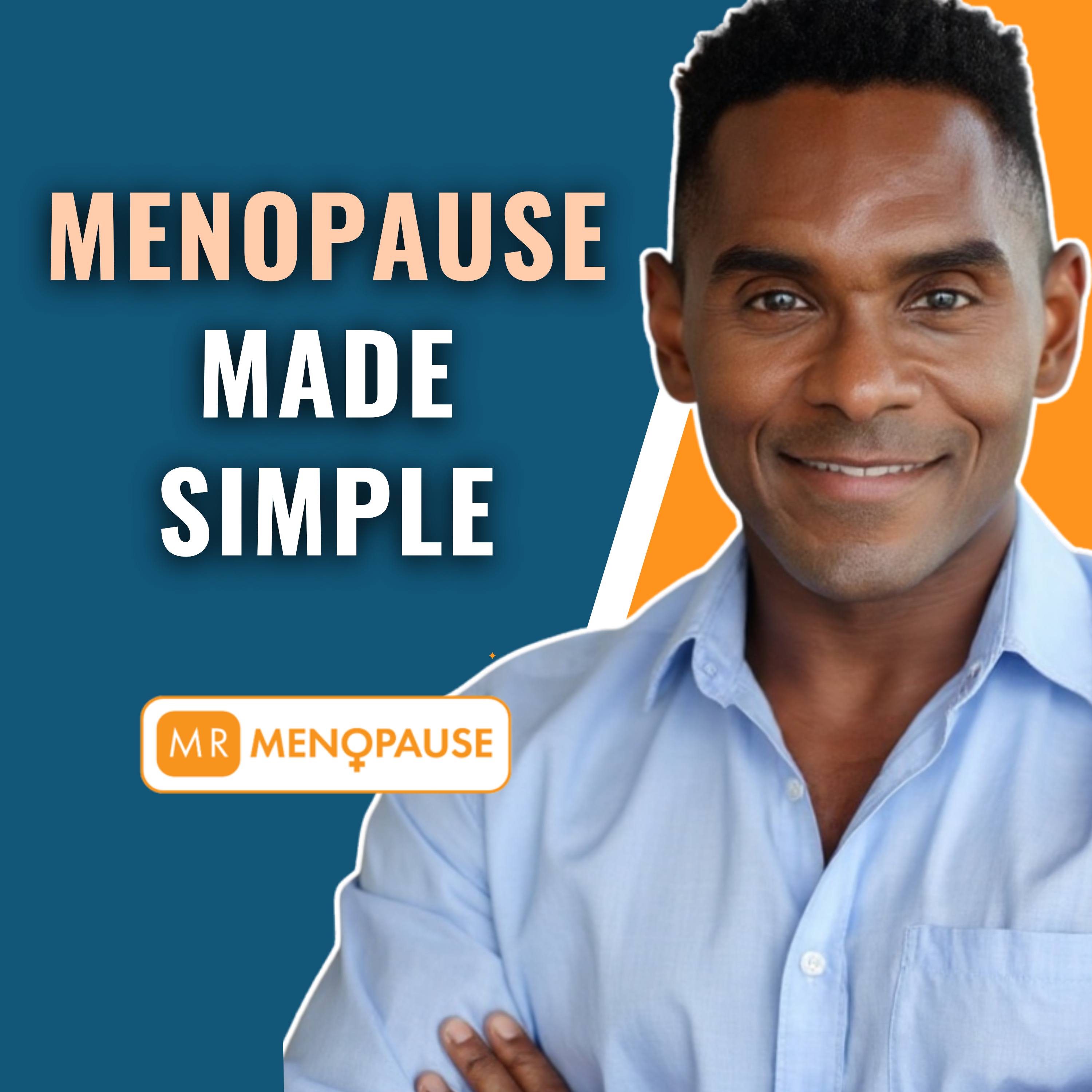 Menopause Relief Made Simple | The Proven 4-Step Method Every Woman Needs episode artwork