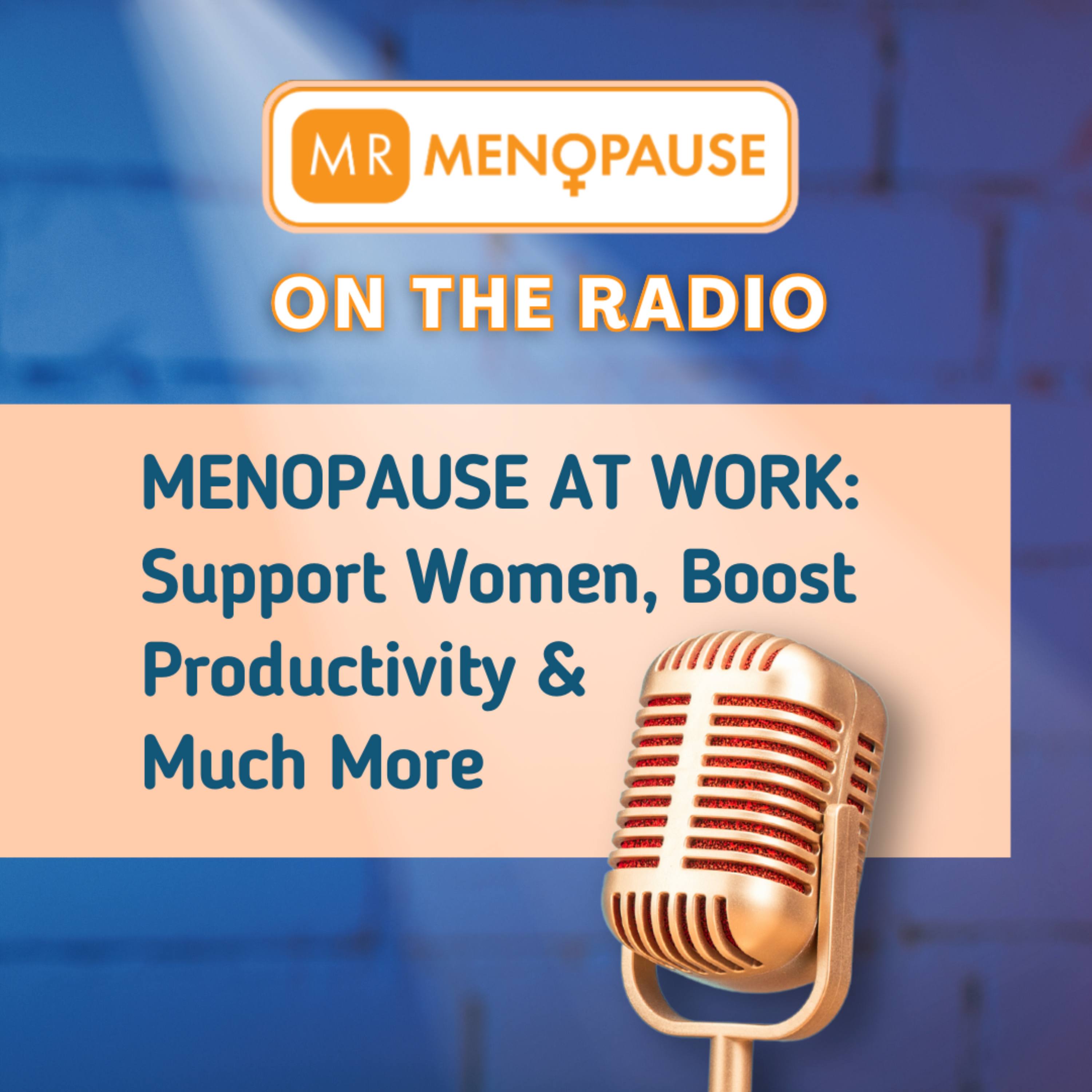 Menopause at Work: Support Women, Boost Productivity & More episode artwork