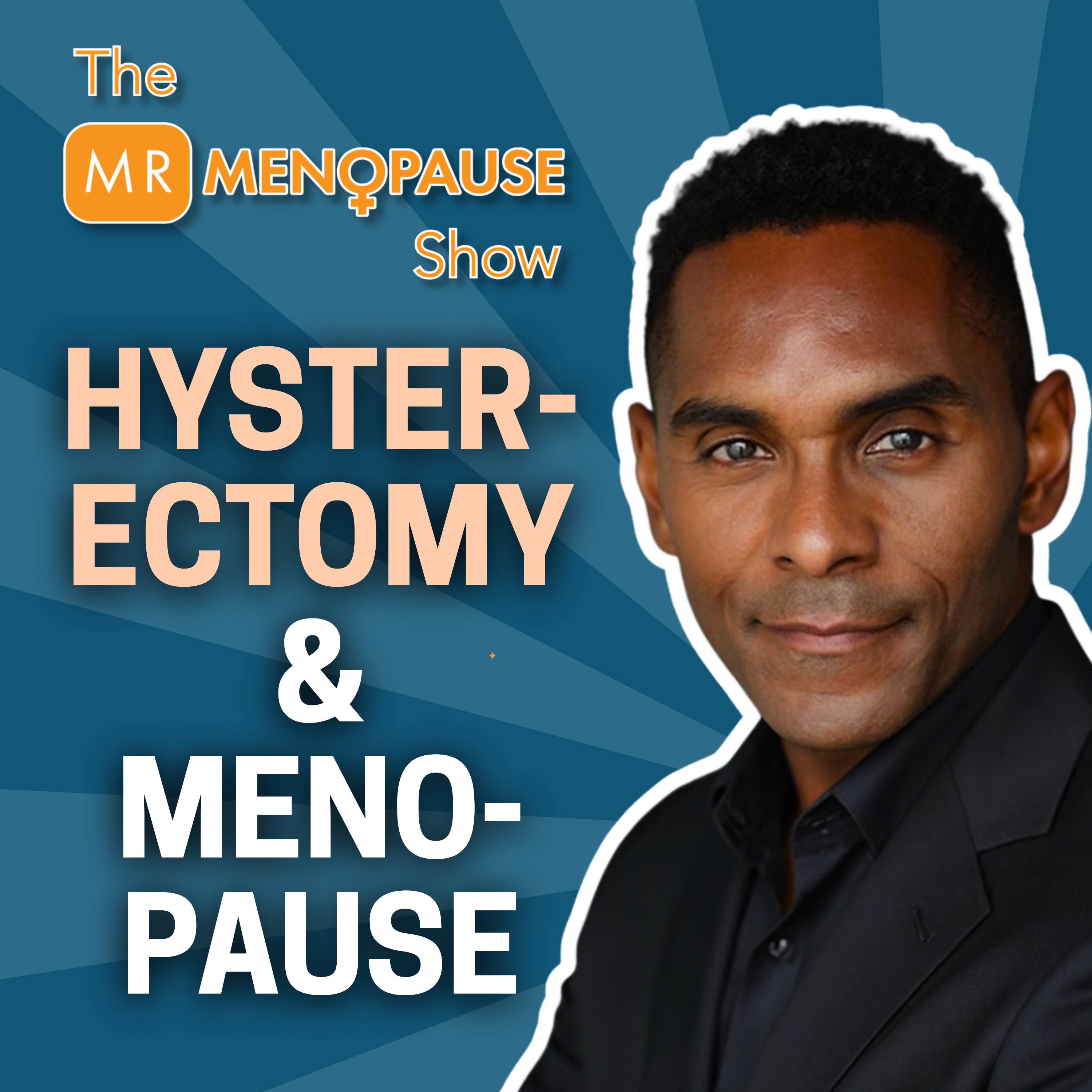 Menopause + Hysterectomy: What No One Prepared You For episode artwork