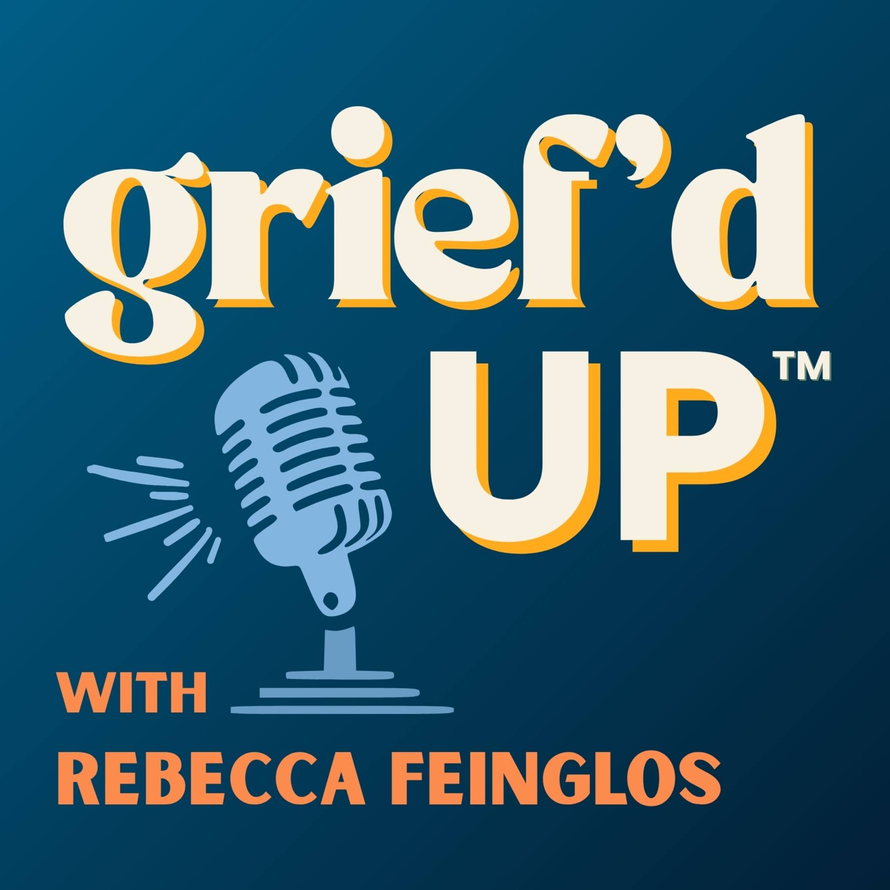 Grief\'d Up