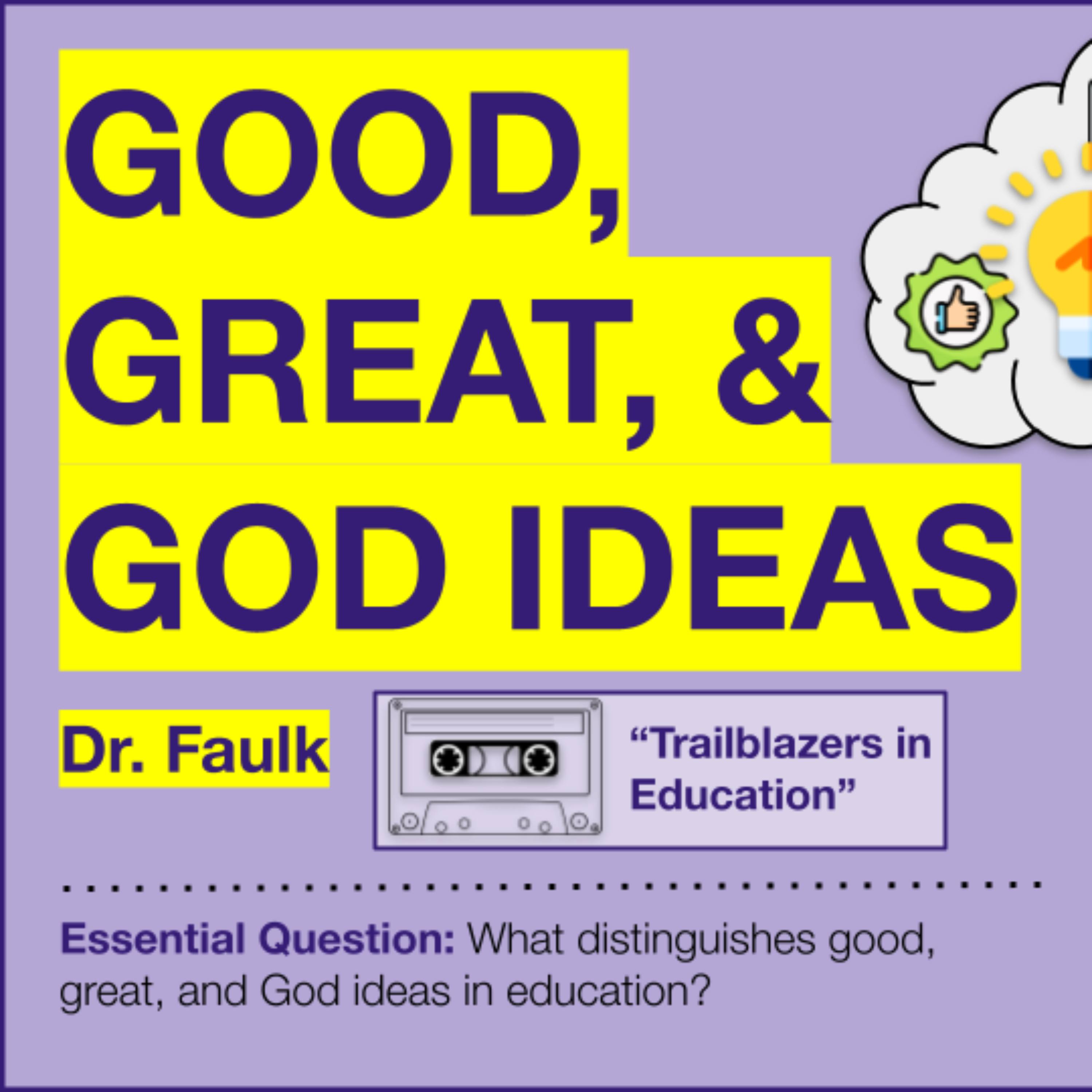 Good, Great, & God Ideas episode artwork