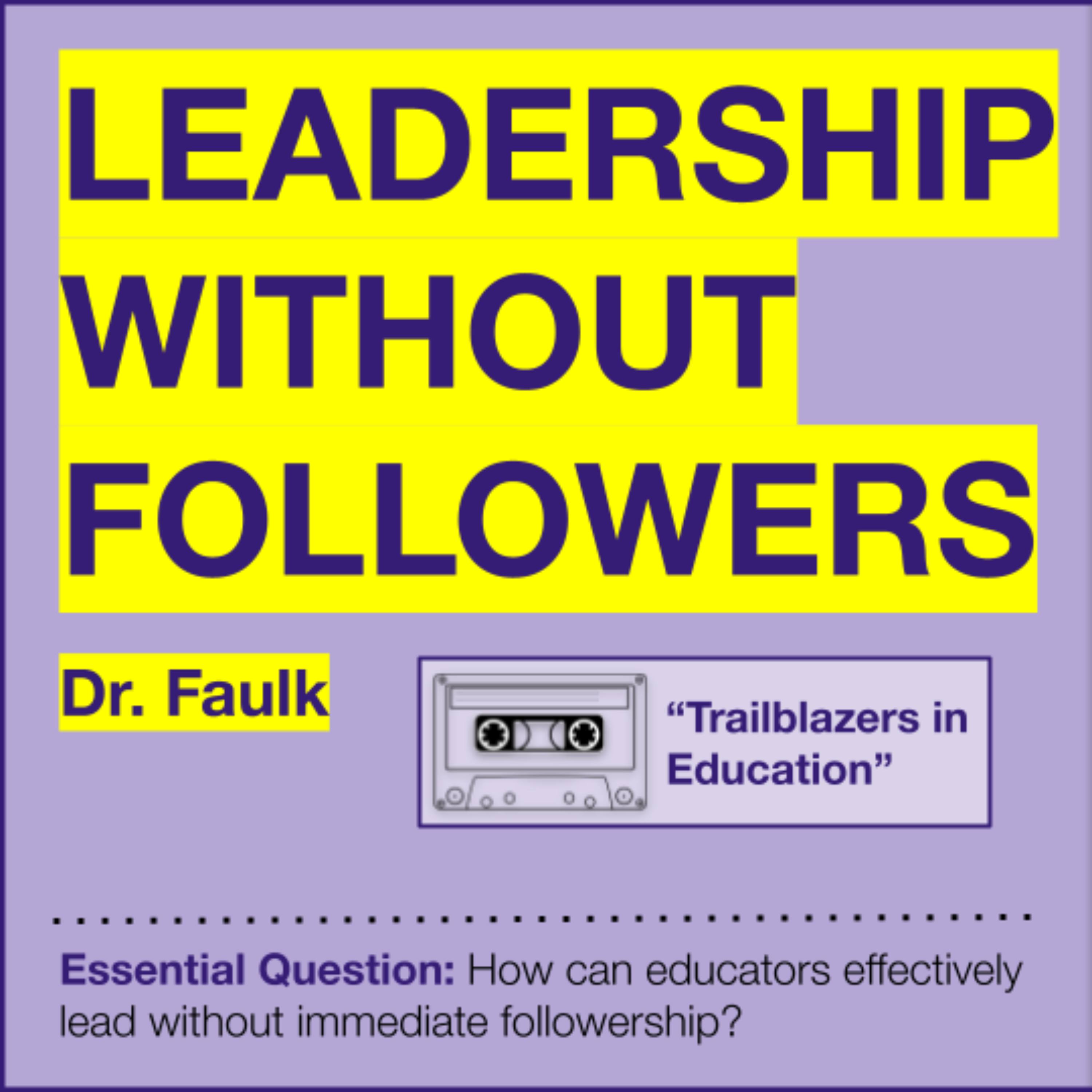 Leadership Without Followers episode artwork