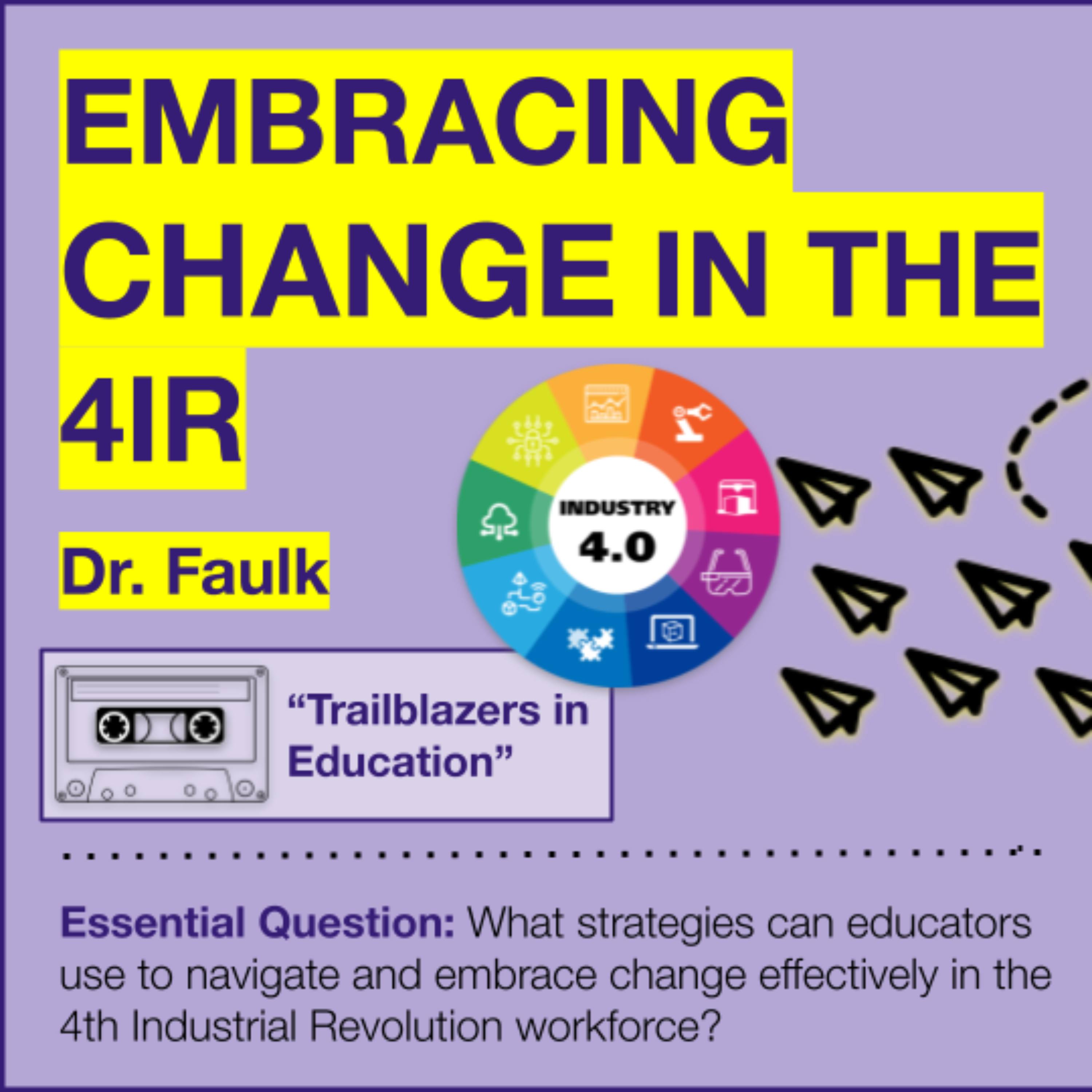 Embracing Change in the 4IR episode artwork