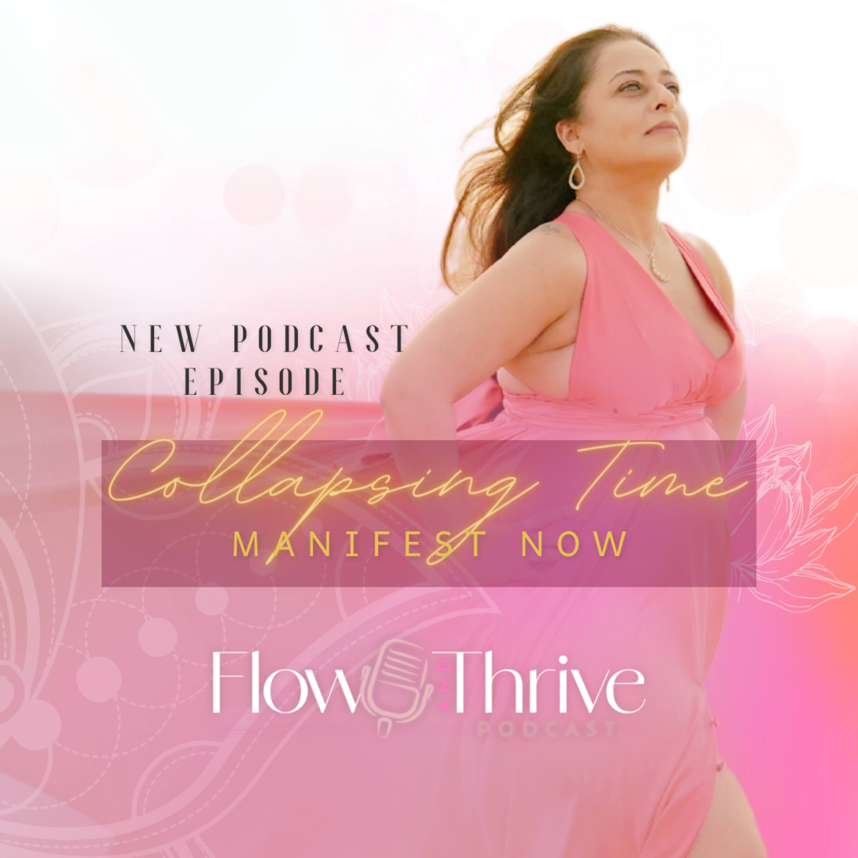 How to Collapse Time and Manifest Now episode artwork