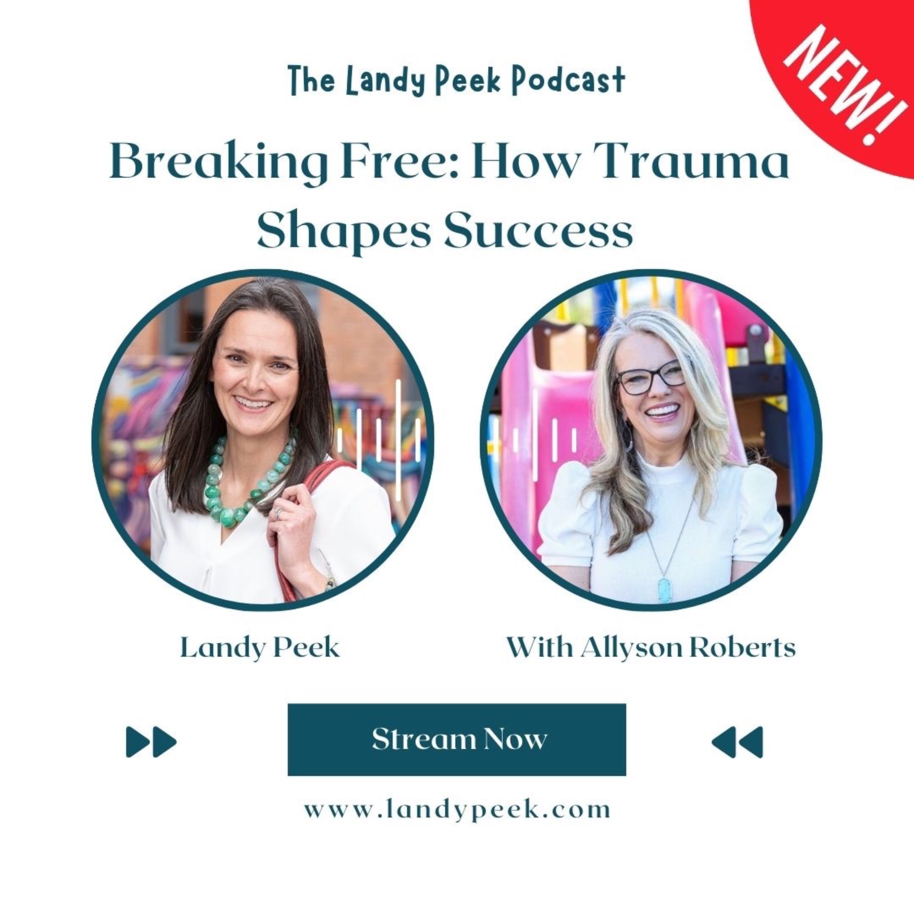 Episode #32 Breaking Free: How Trauma Shapes Success with Allyson Roberts