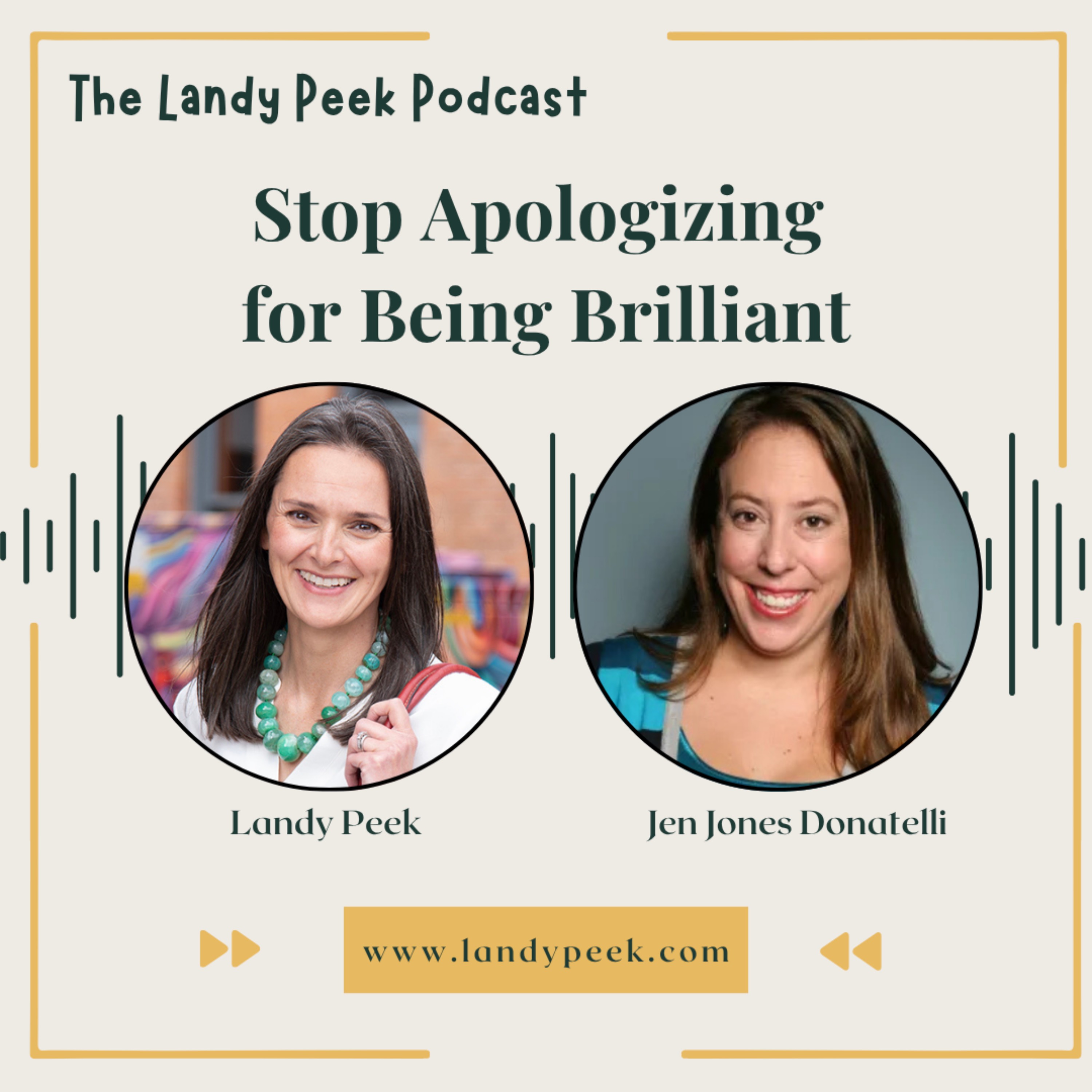 Episode #63 Stop Apologizing for Being Brilliant