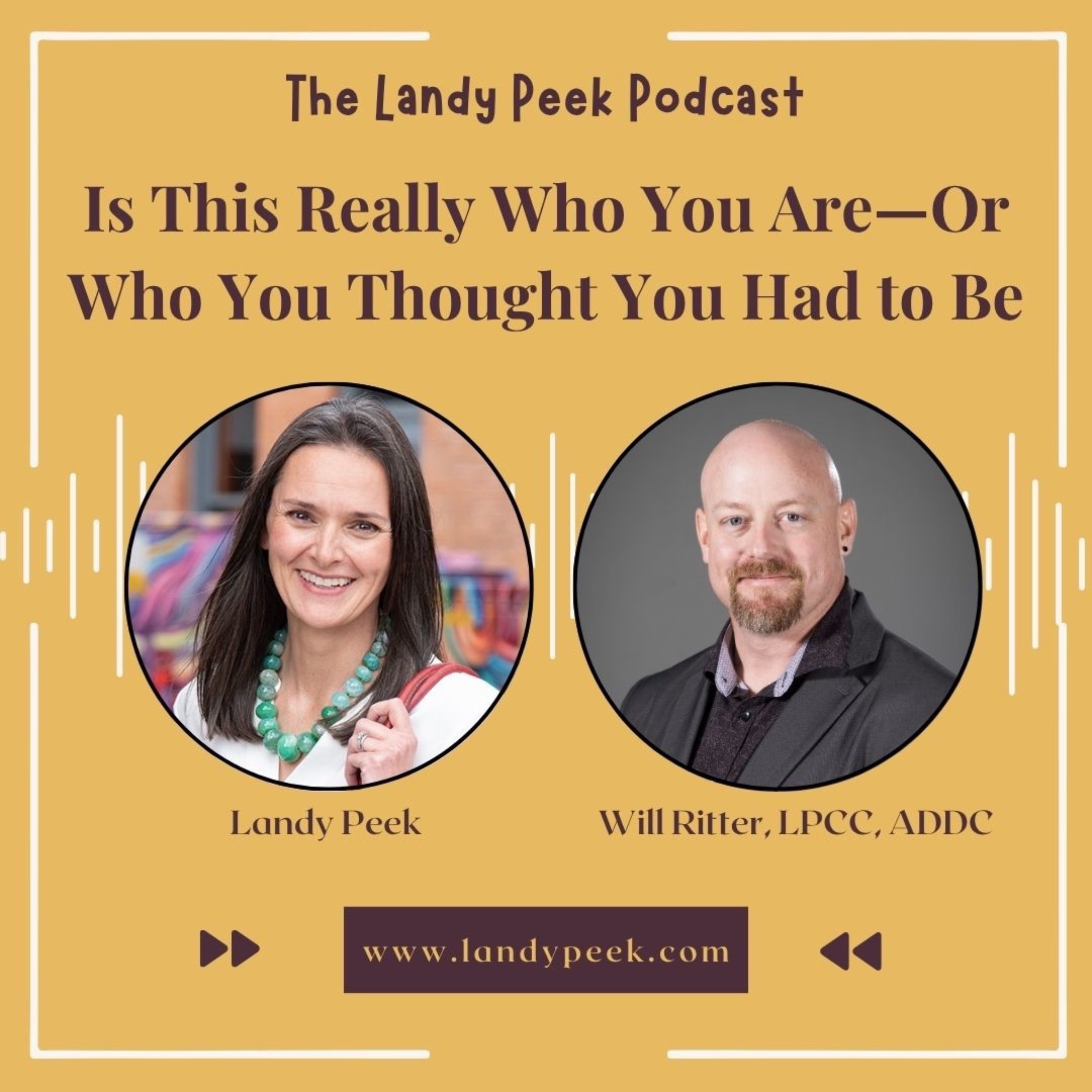 Episode #46 Is This Really Who You Are—Or Who You Thought You Had to Be