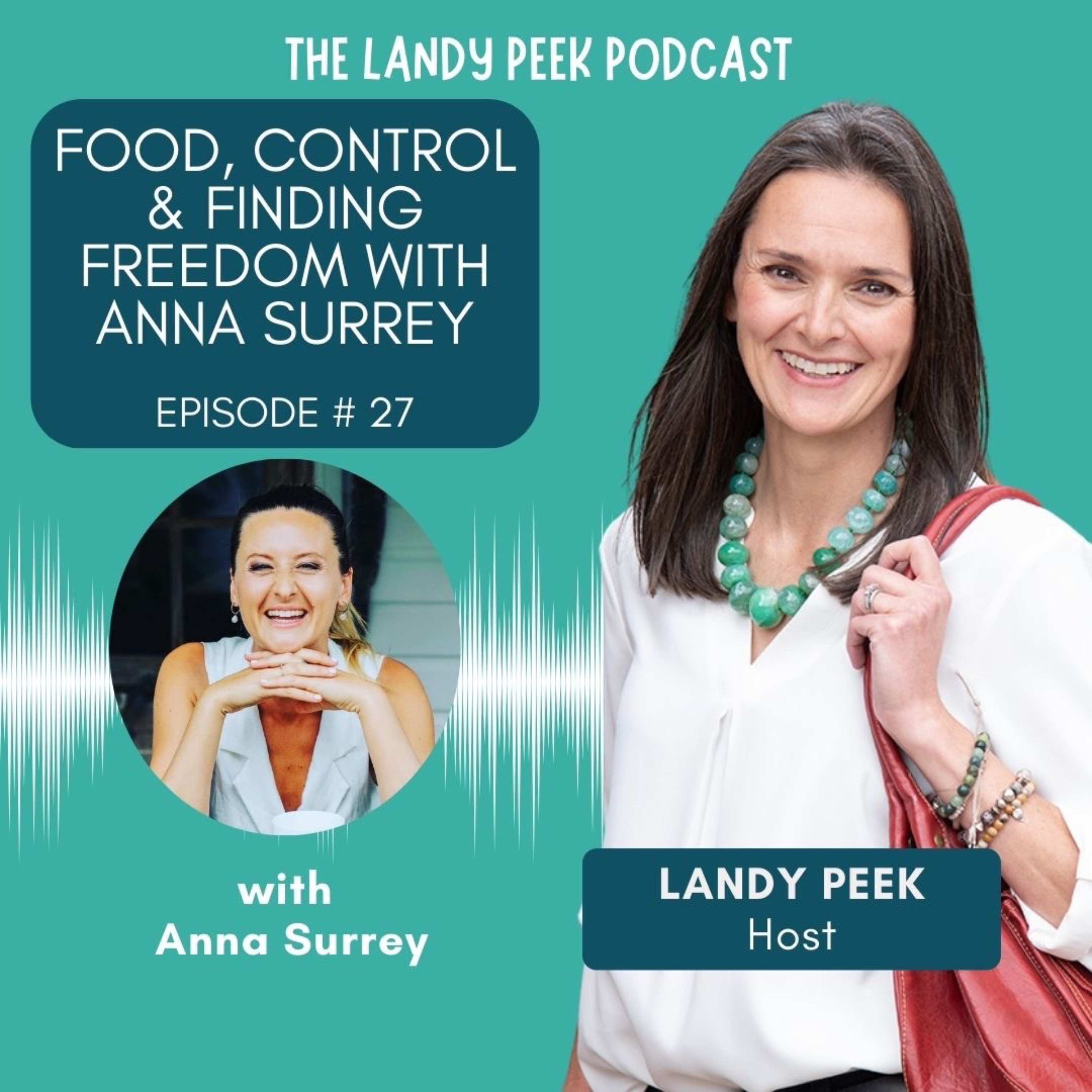 Episode #27 Food, Control & Finding Freedom with Anna Surrey 🎙️✨
