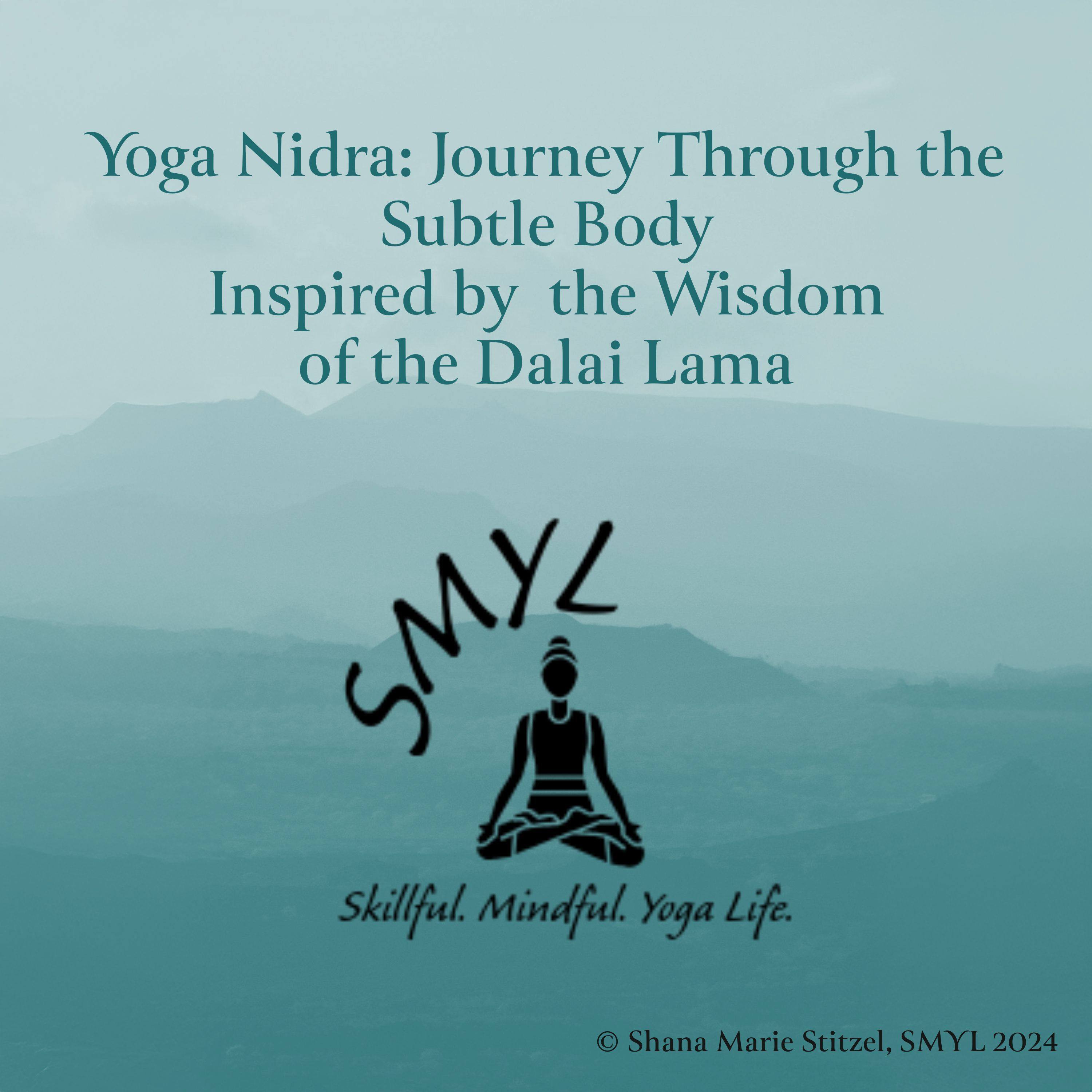 Yoga Nidra Meditation: Journey Through the Subtle Body Inspired by the Wisdom of the Dalai Lama episode artwork